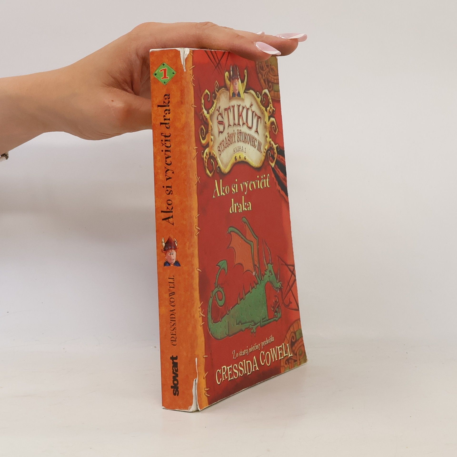 Cressida Cowell Ako si vycvičiť draka. Štikút Strašný Šťukovec III.