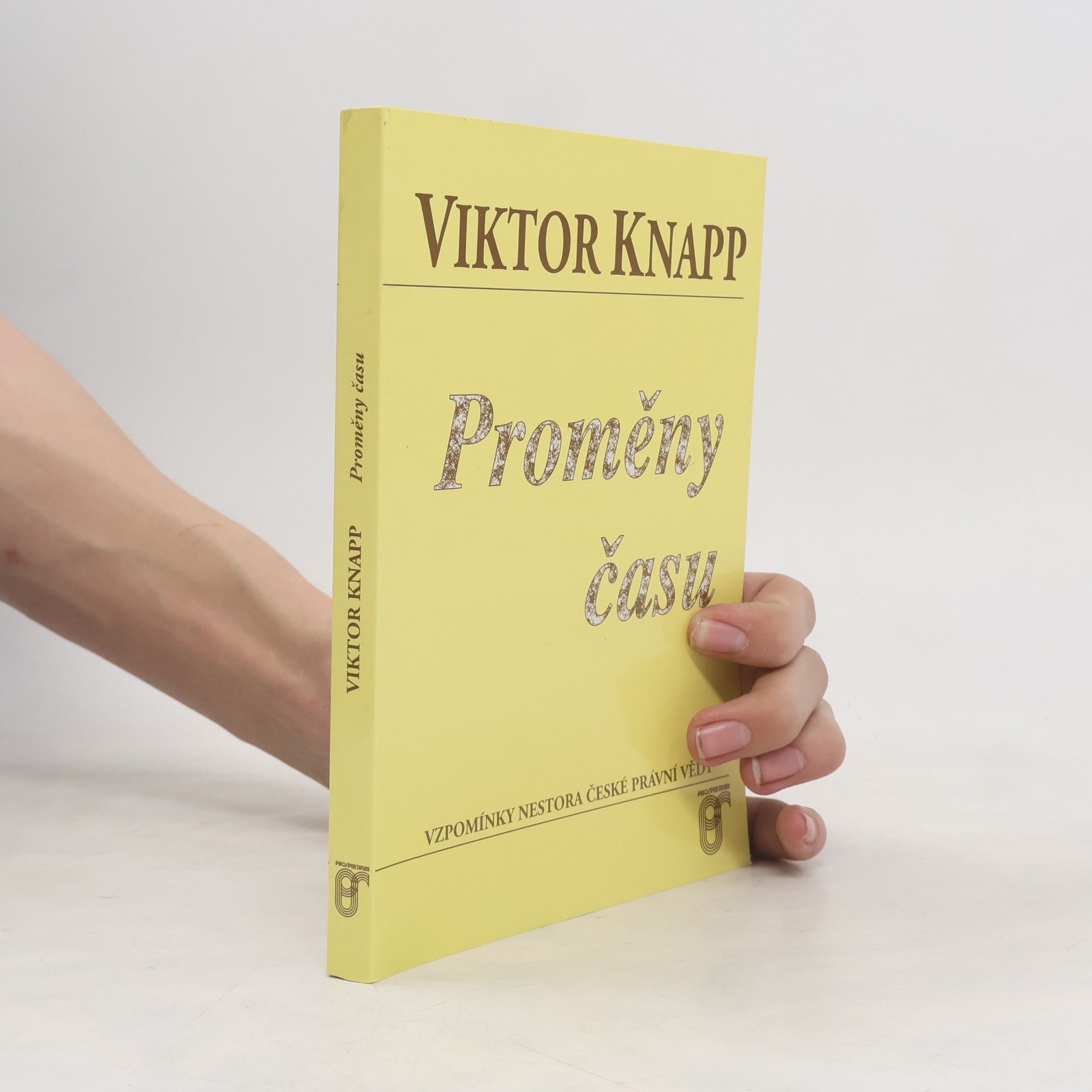 Proměny času : vzpomínky nestora české právní vědy