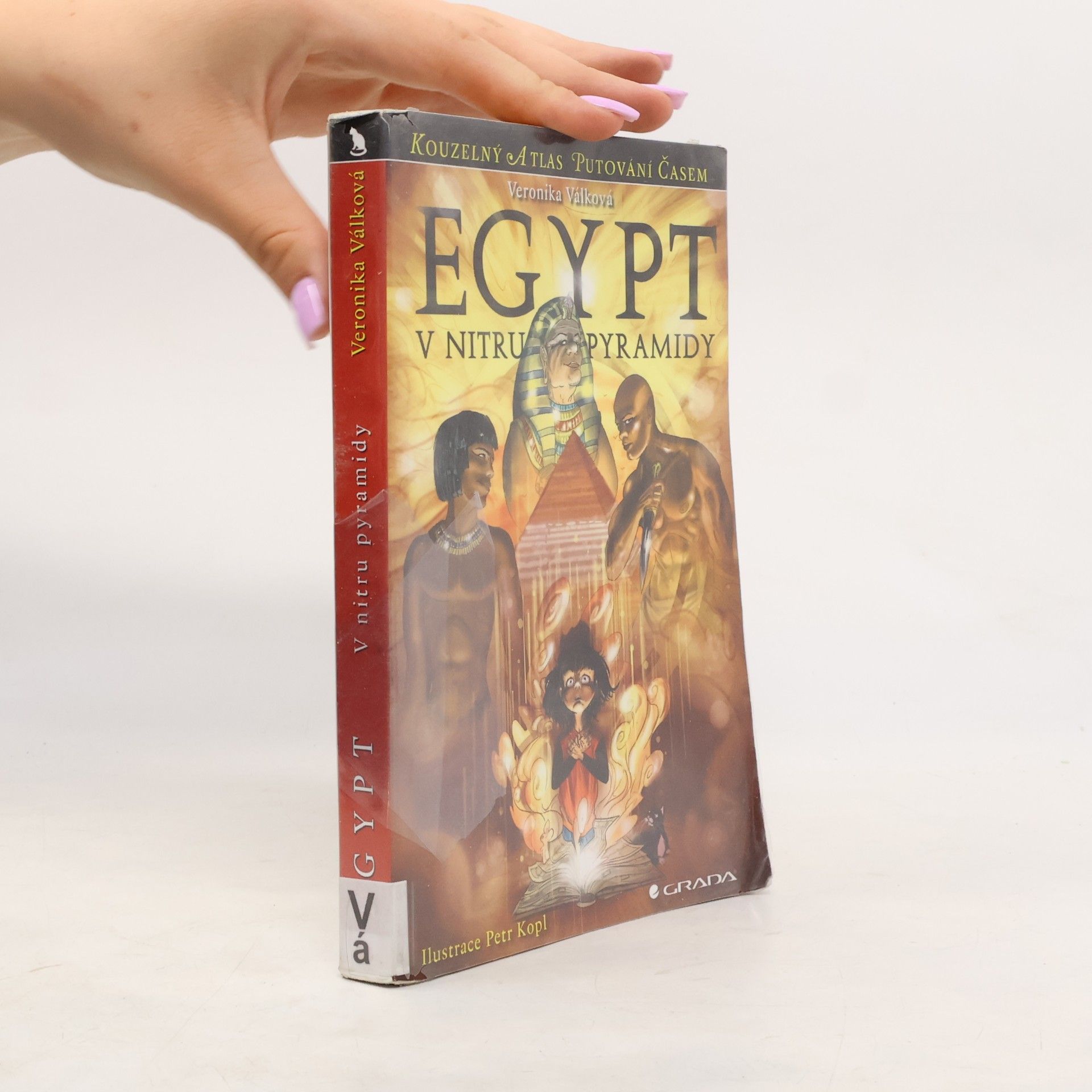 Veronika Válková Egypt: V nitru pyramidy