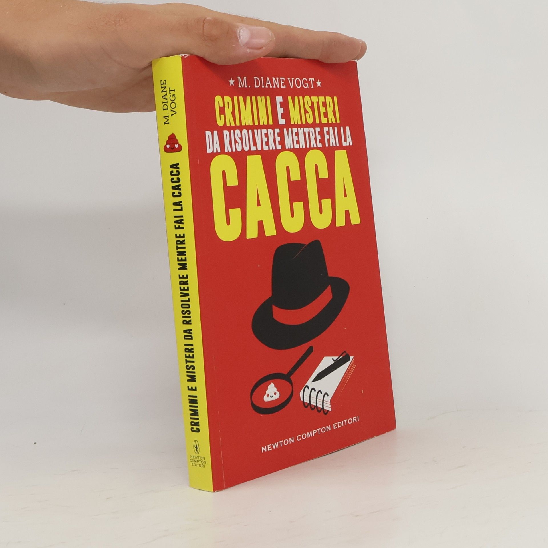 M. Diane Vogt Crimini e misteri da risolvere mentre fai la cacca
