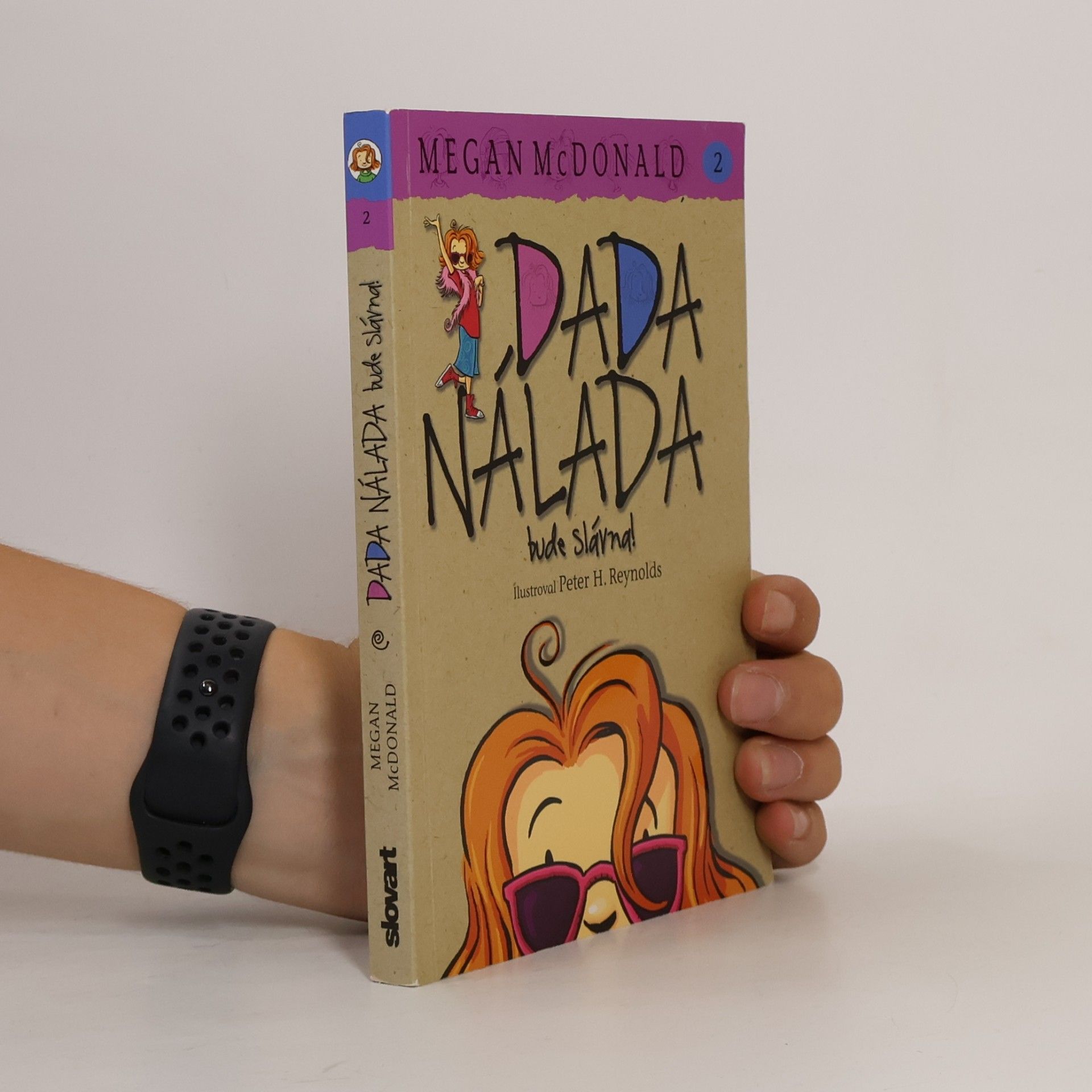 Megan McDonald Dada Nálada bude slávna!