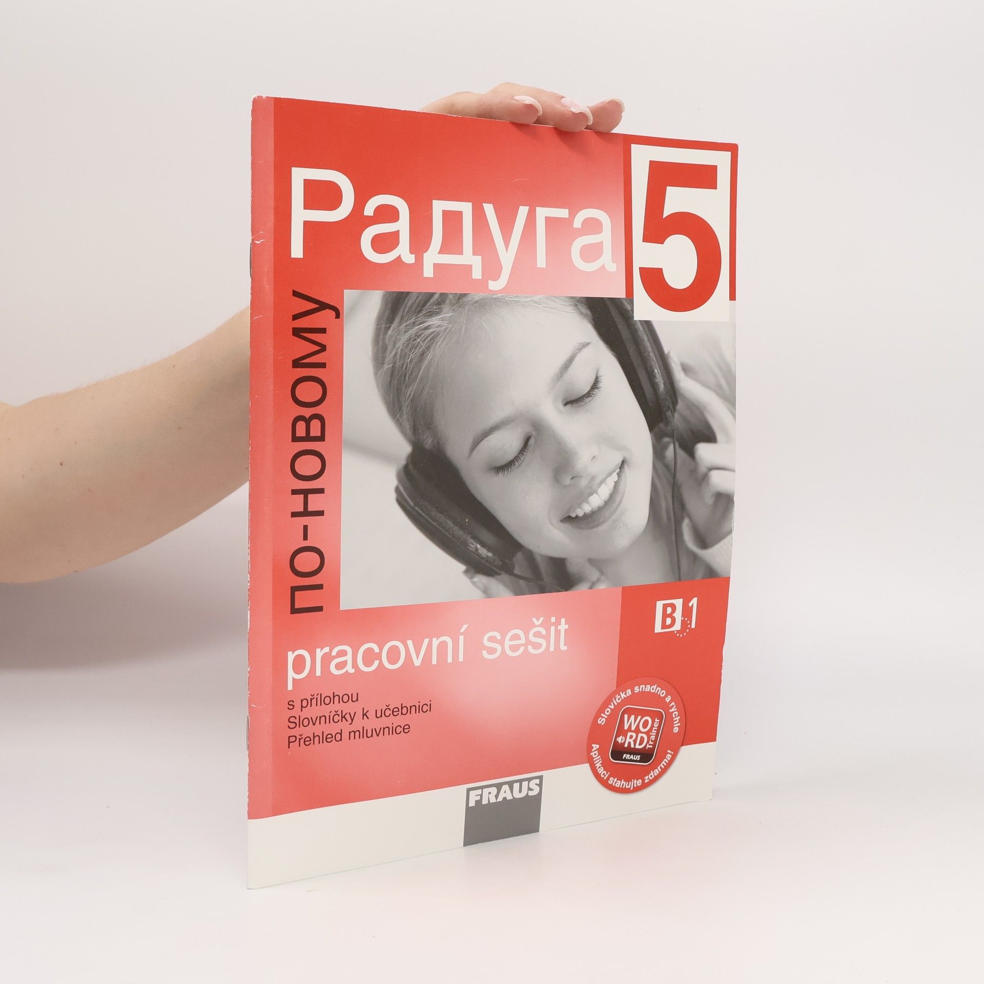 Autorenkollektiv Raduga po-novomu 5 - B1 Pracovní sešit