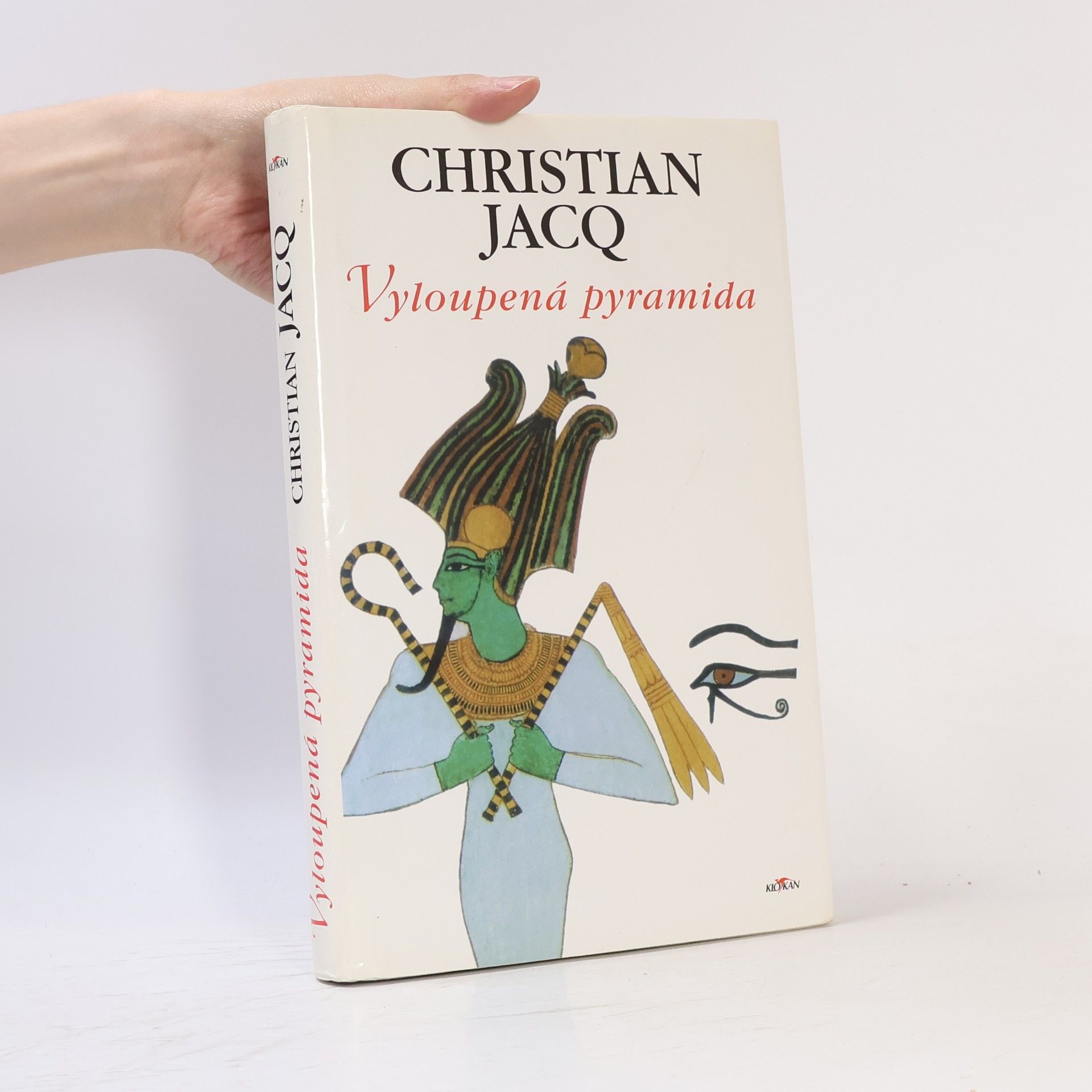 Christian Jacq Vyloupená pyramida