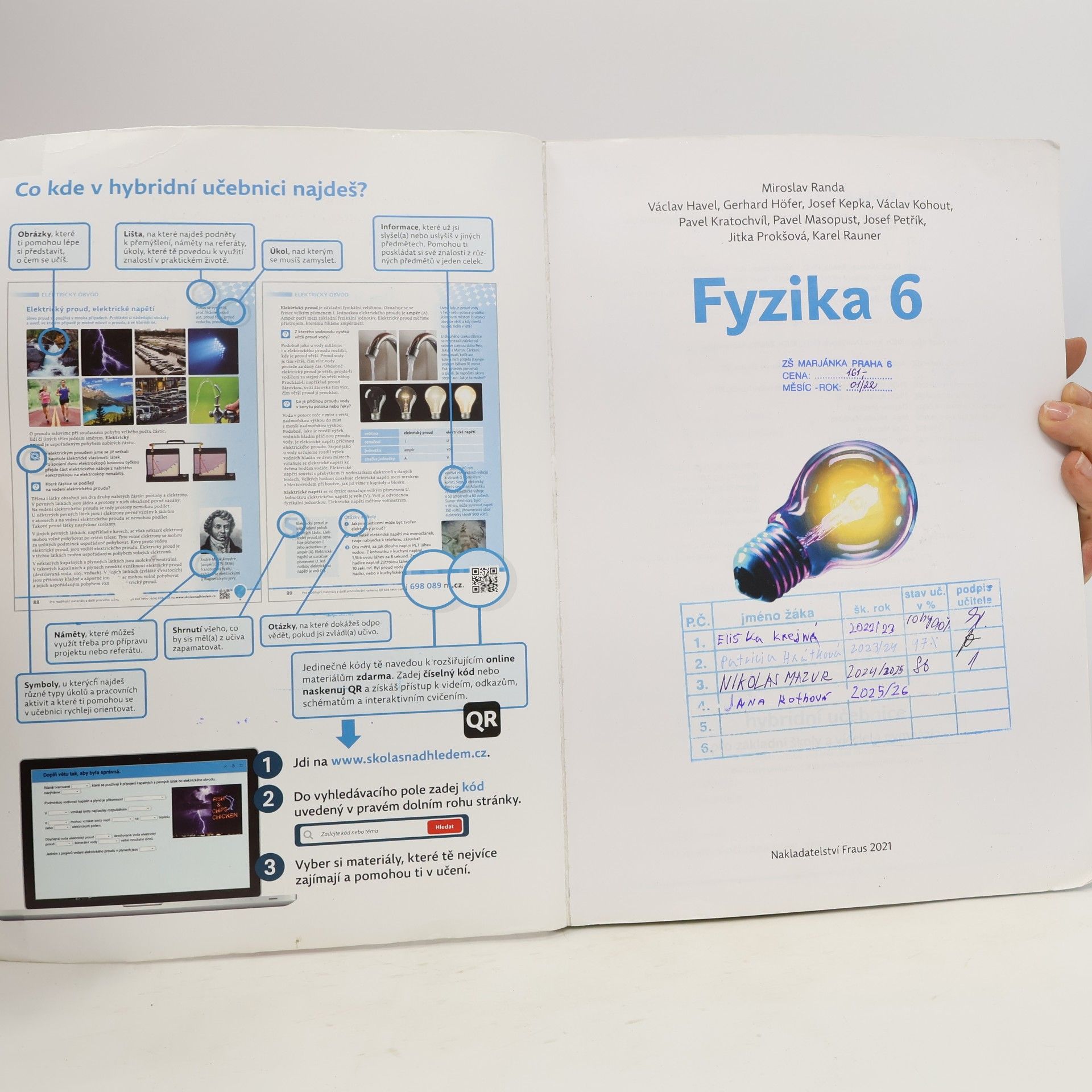 Autorenkollektiv Fyzika 6. Hybridní učebnice pro základní školy a víceletá gymnázia