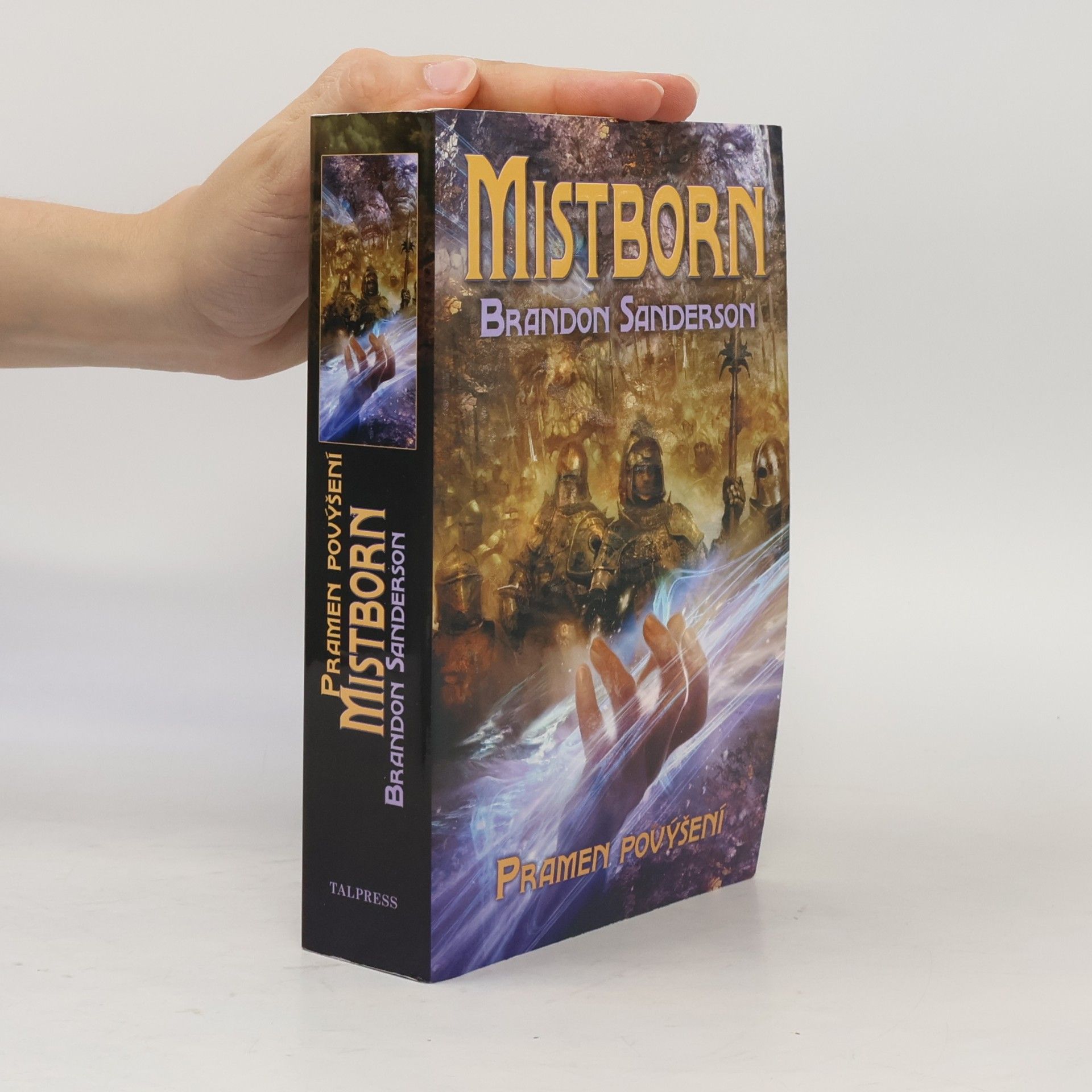 Brandon Sanderson Mistborn. Pramen povýšení