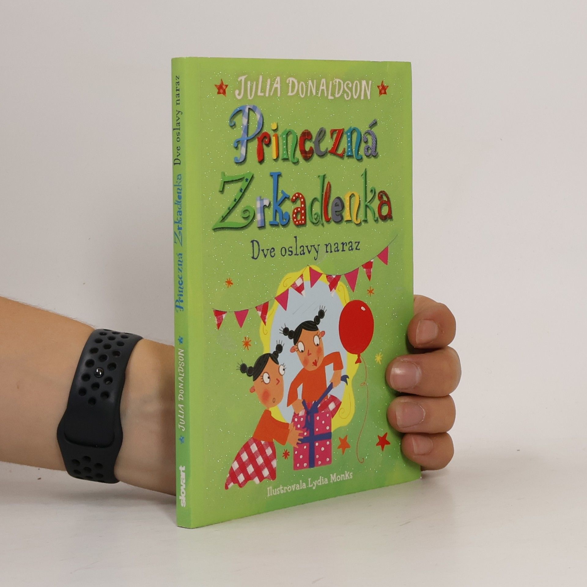 Julia Donaldson Princezná Zrkadlenka: Dve oslavy naraz