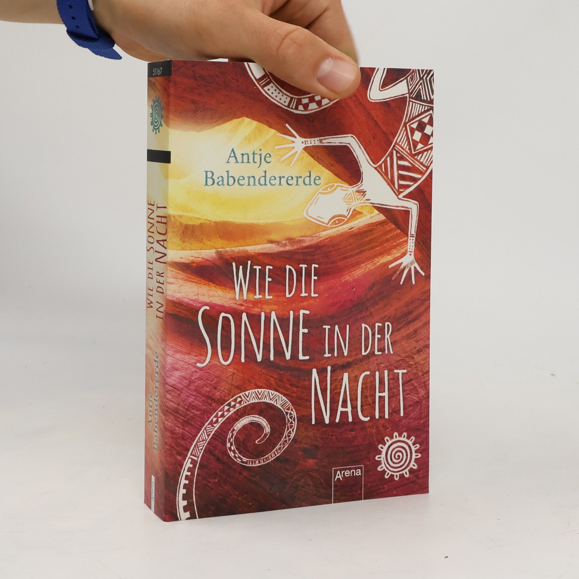 Antje Babendererde Wie die Sonne in der Nacht
