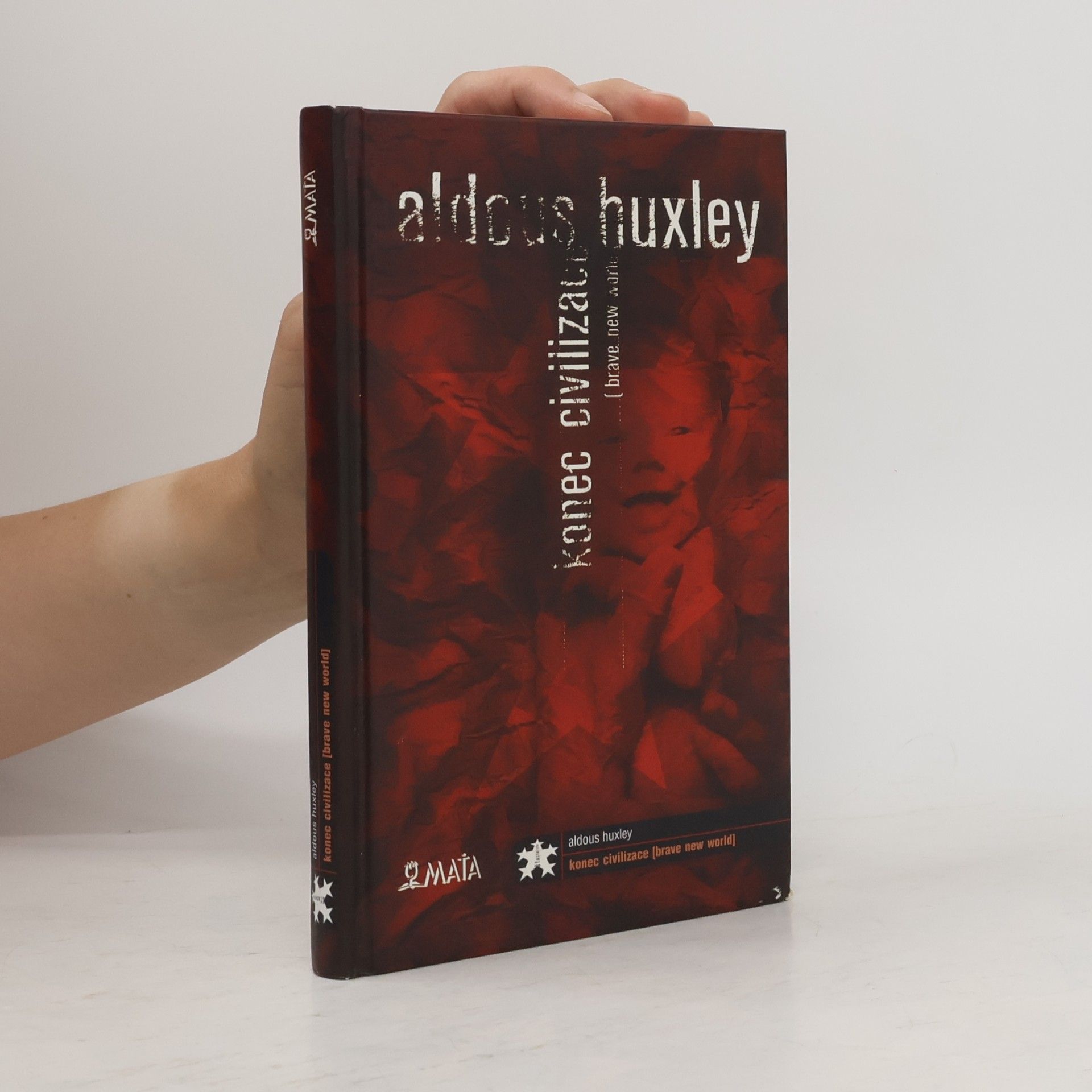 Aldous Huxley Konec civilizace (Brave New World)