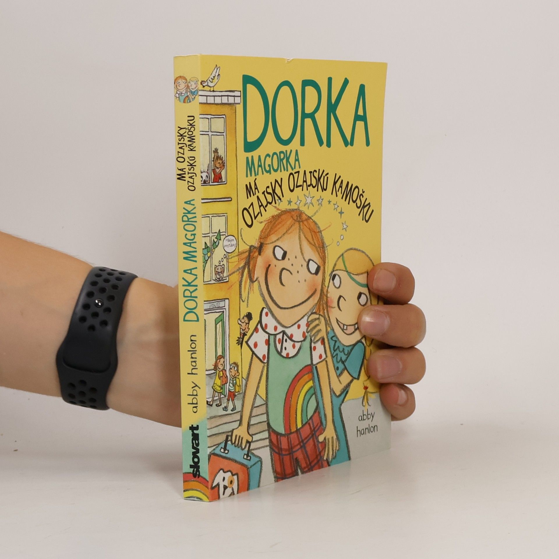 Abby Hanlon Dorka Magorka má ozajsky ozajskú kamošku