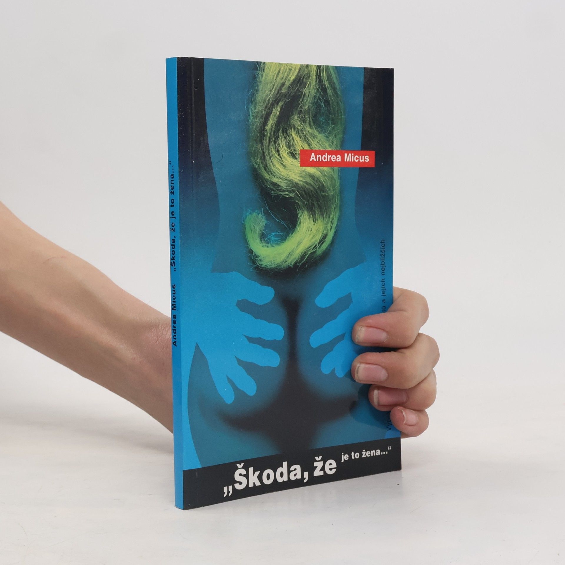Škoda, že je to žena...