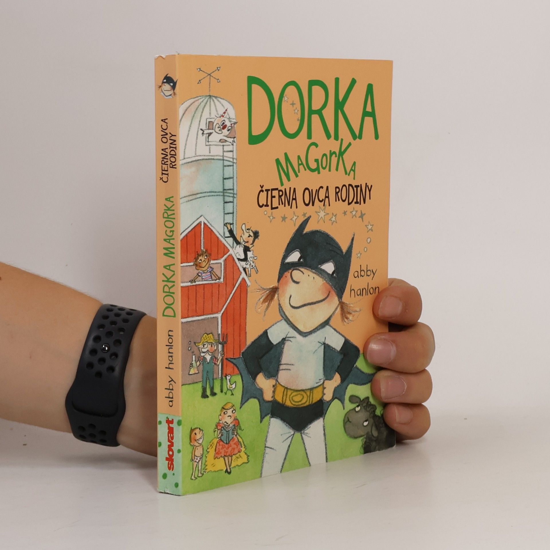 Abby Hanlon Dorka Magorka, čierna ovca rodiny