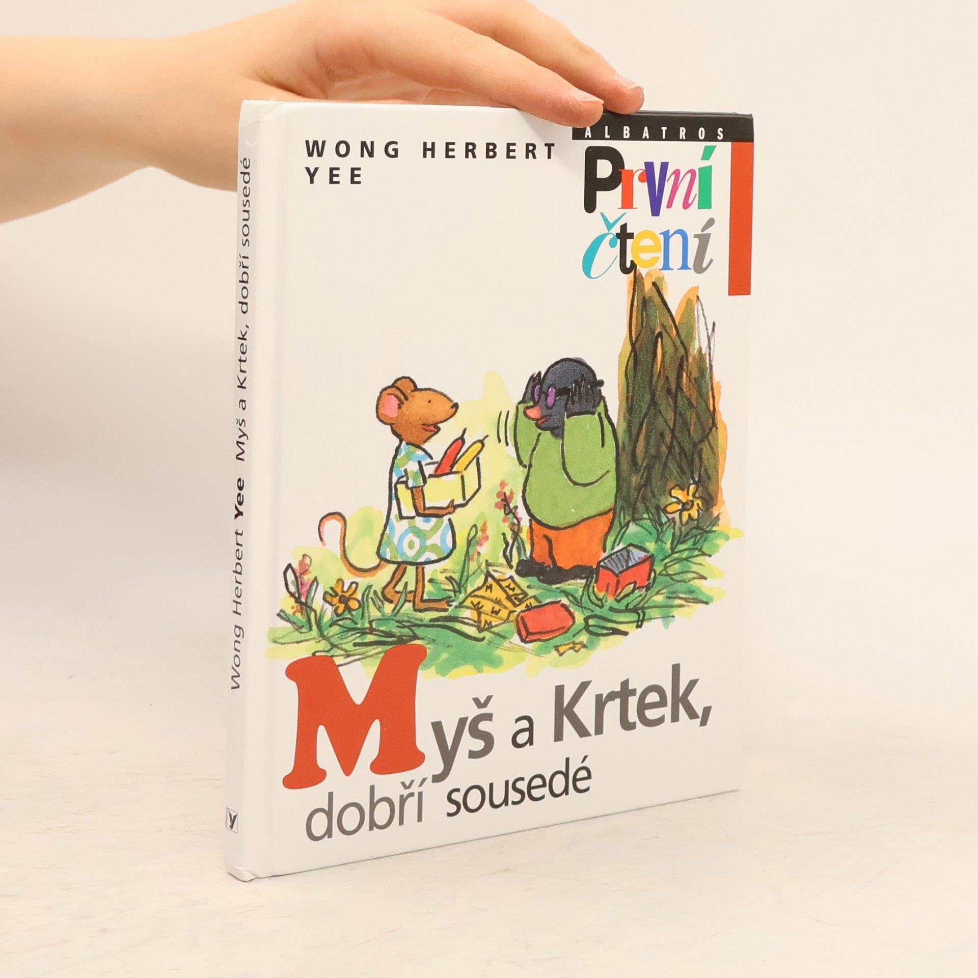 Wong Herbert Yee Myš a Krtek, dobří sousedé