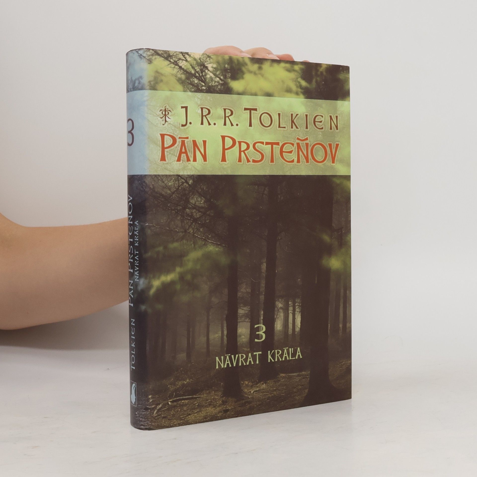 J. R. R. Tolkien Pán Prsteňov 3. Návrat kráľa
