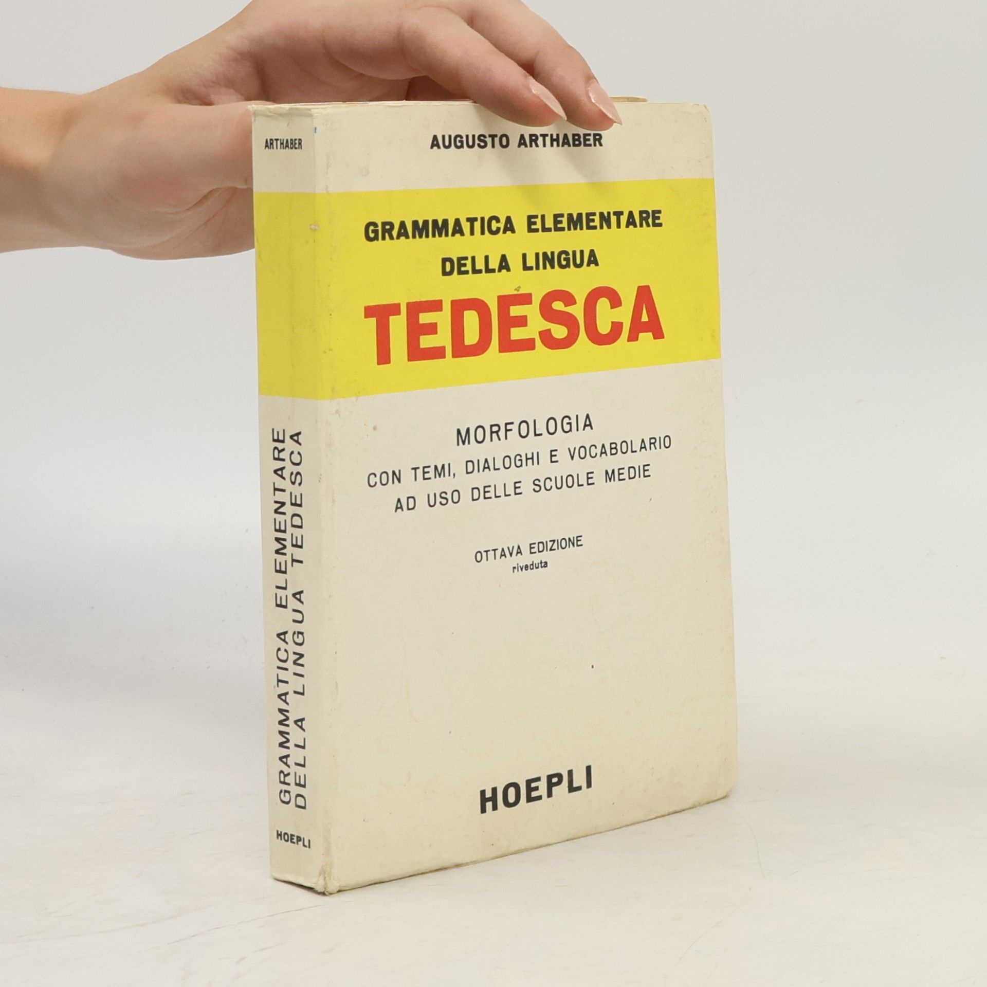 Augusto Arthaber Grammatica elementare della lingua tedesca