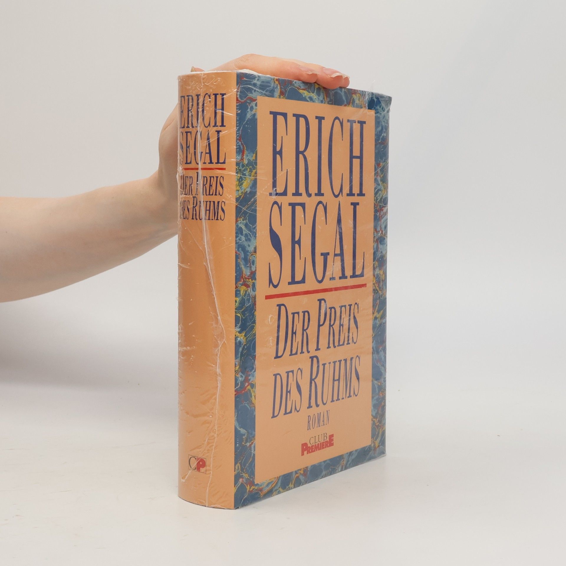 Erich Segal Der Preis des Ruhms