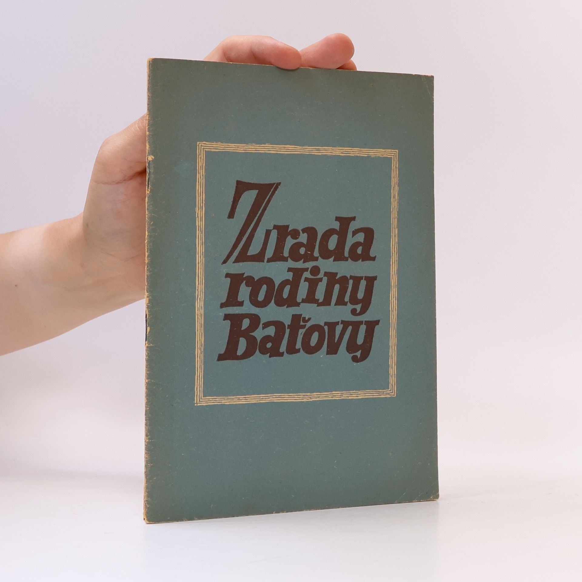 kolektiv Zrada rodiny Baťovy