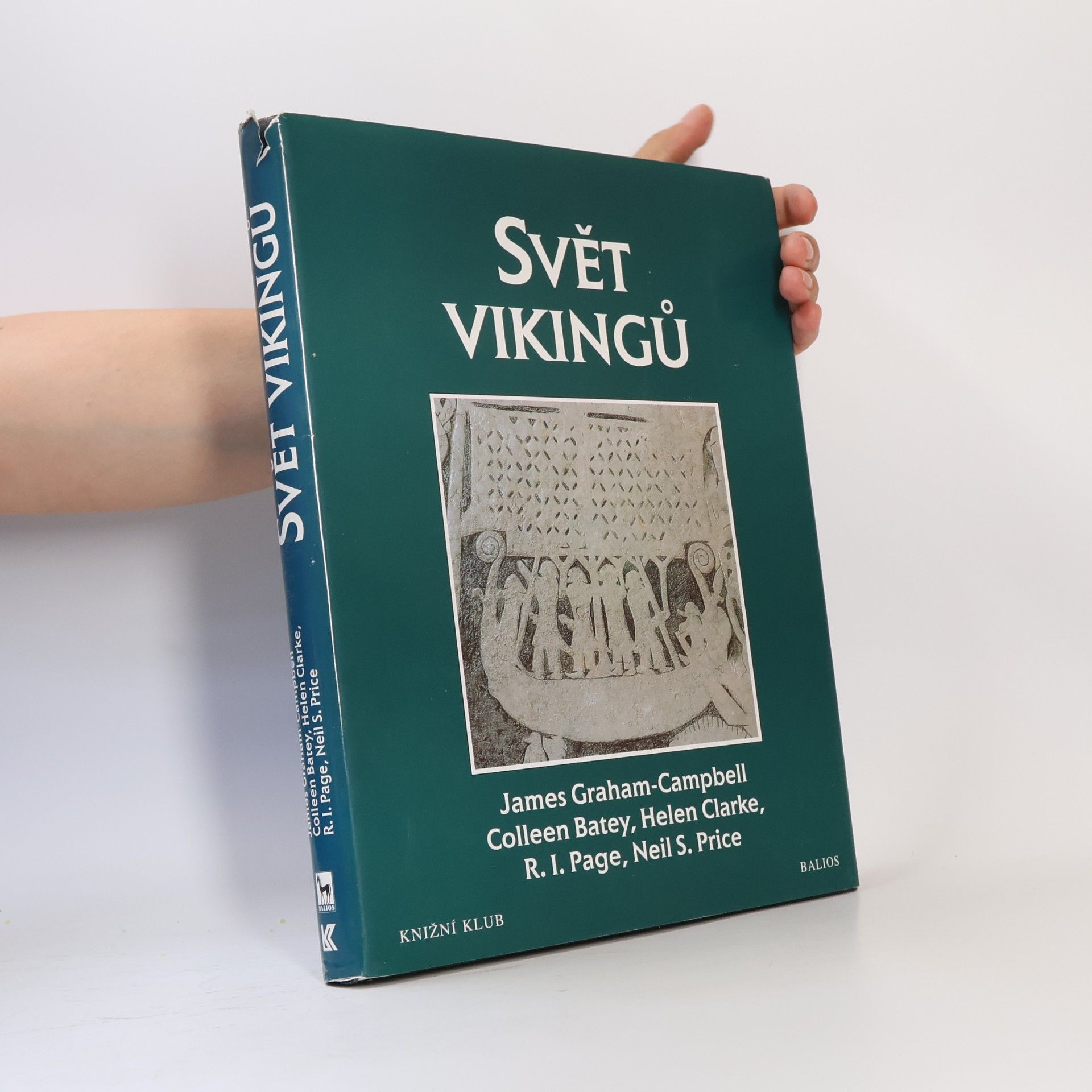 Colleen E. Batey Svět vikingů. Kulturní atlas