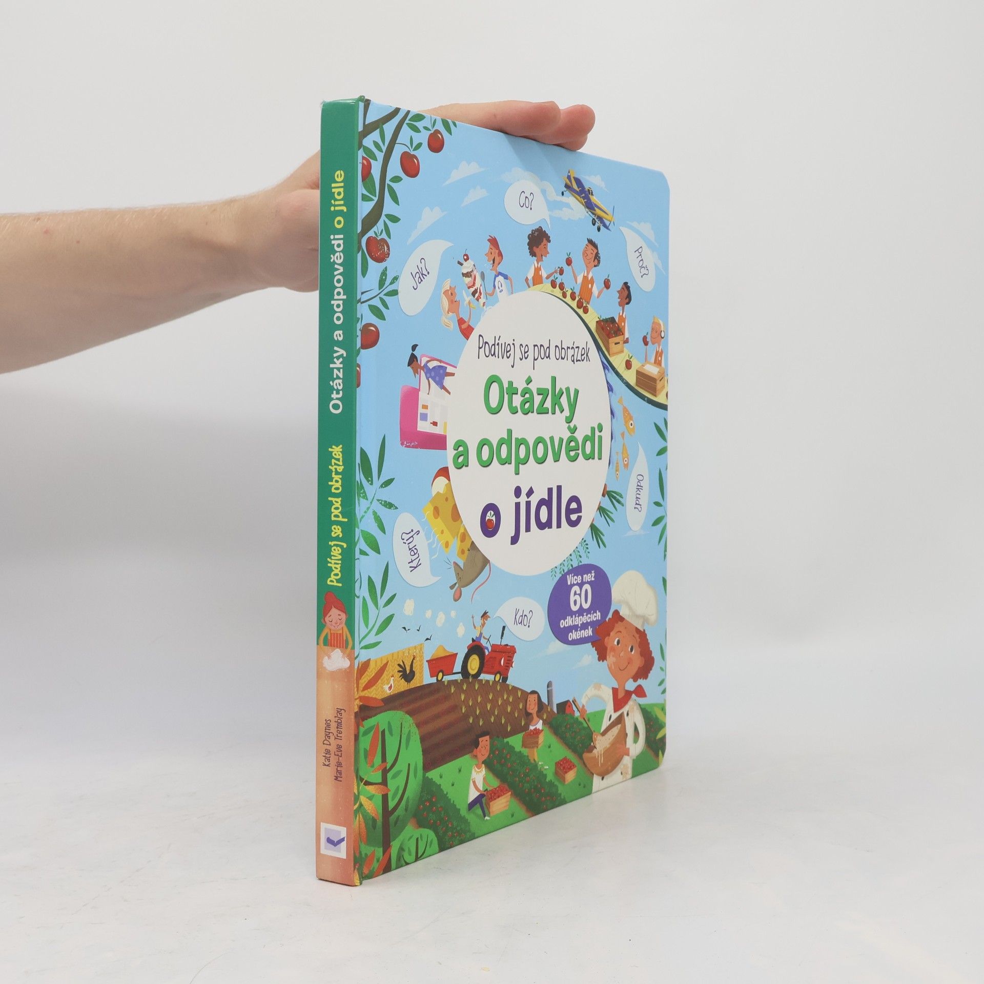 Collectif d'auteurs Otázky a odpovědi o jídle – Podívej se pod obrázek