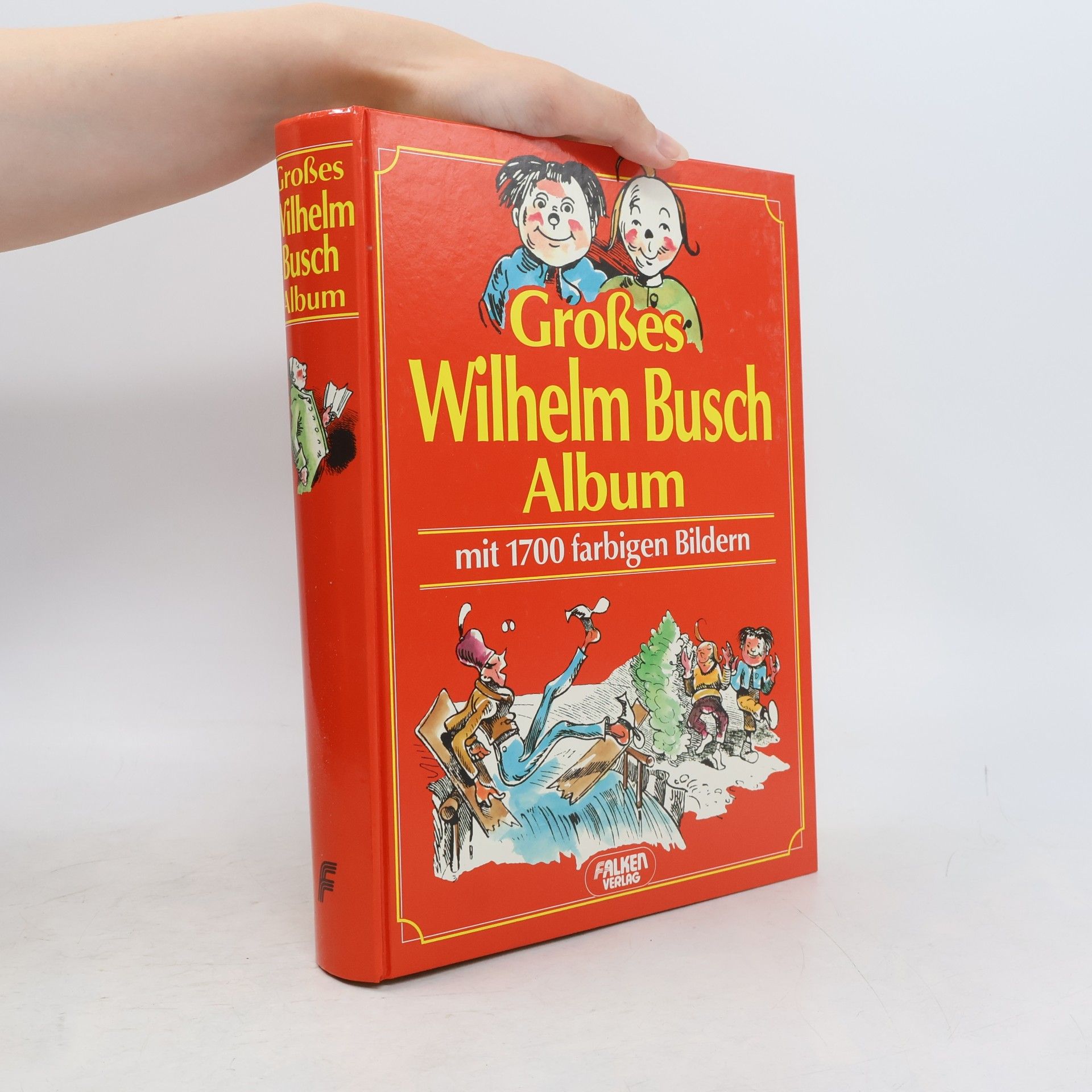 Wilhelm Busch Großes Wilhelm Busch Album mit 1700 farbigen Bildern
