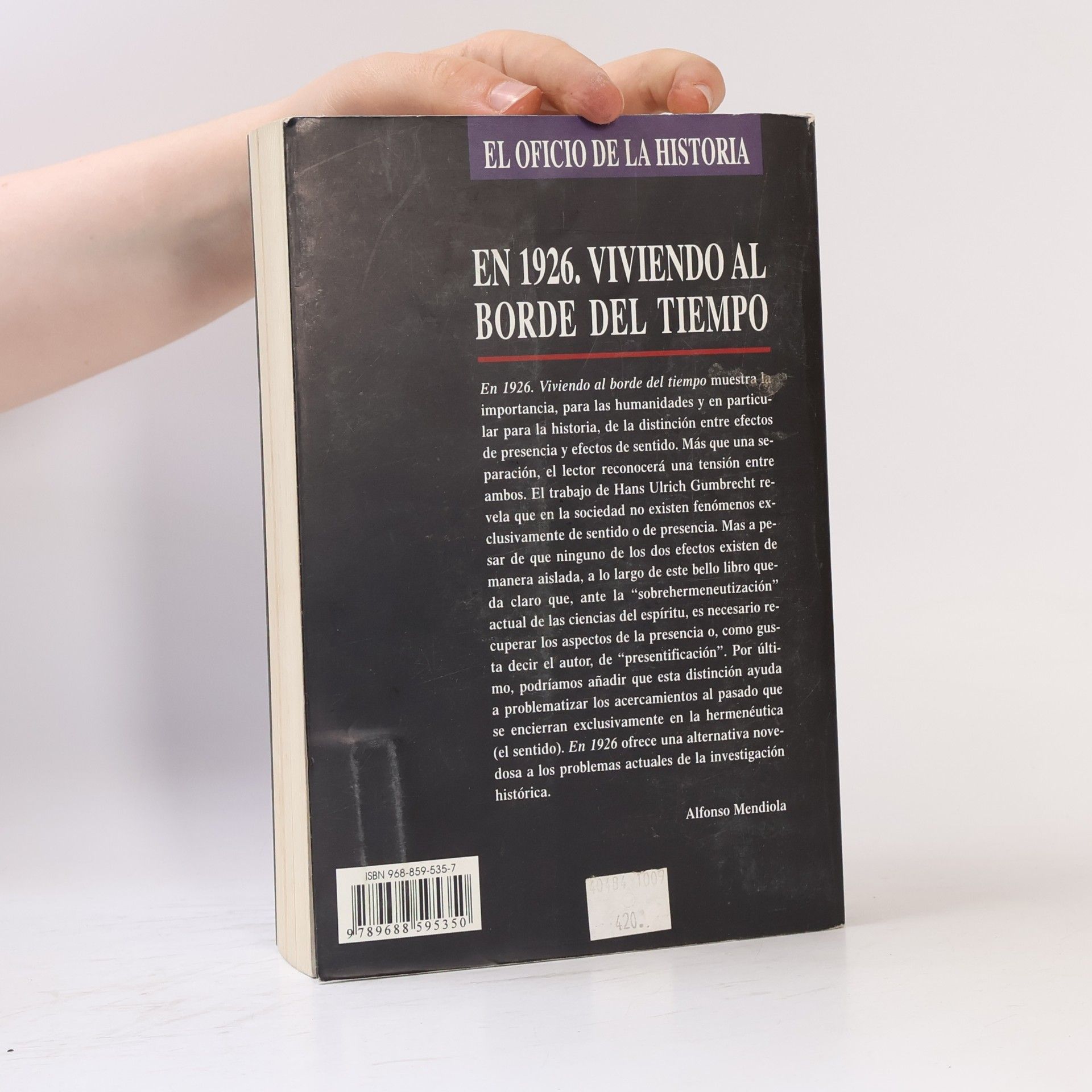 Hans Ulrich Gumbrecht El Oficio de la Historia: En 1926. Viviendo al borde del tiempo