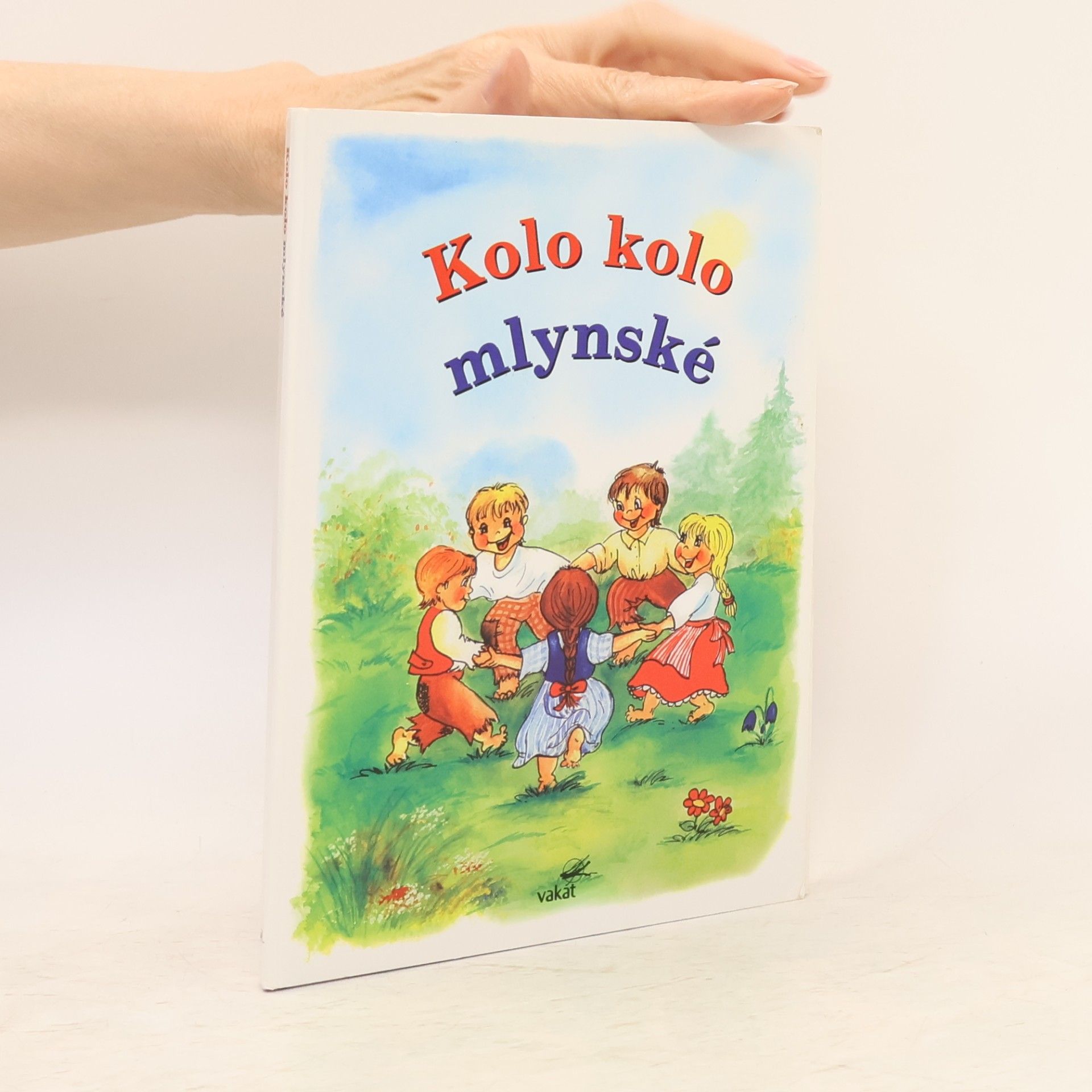 Kolektiv autorů Kolo kolo mlynské