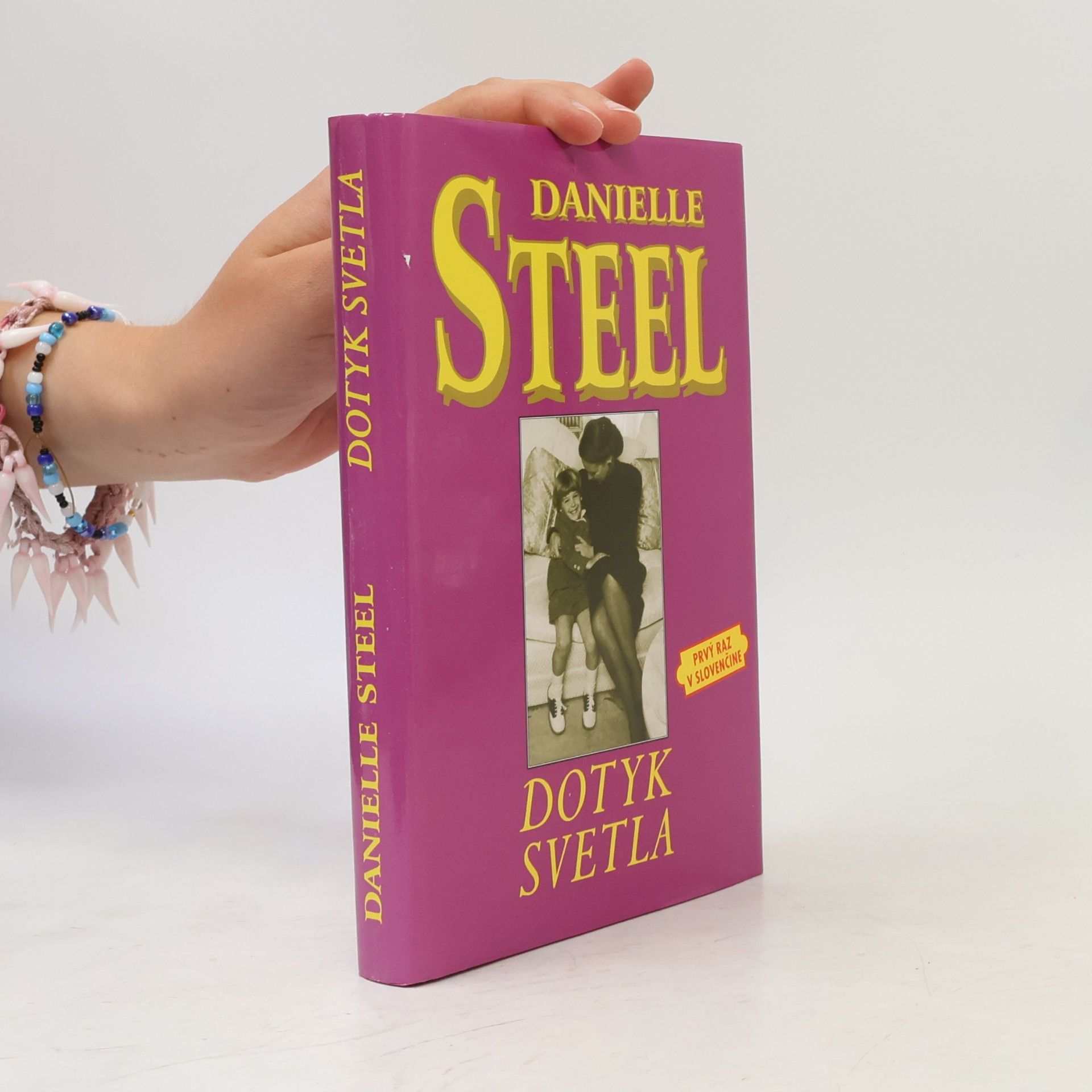 Danielle Steel Dotyk svetla