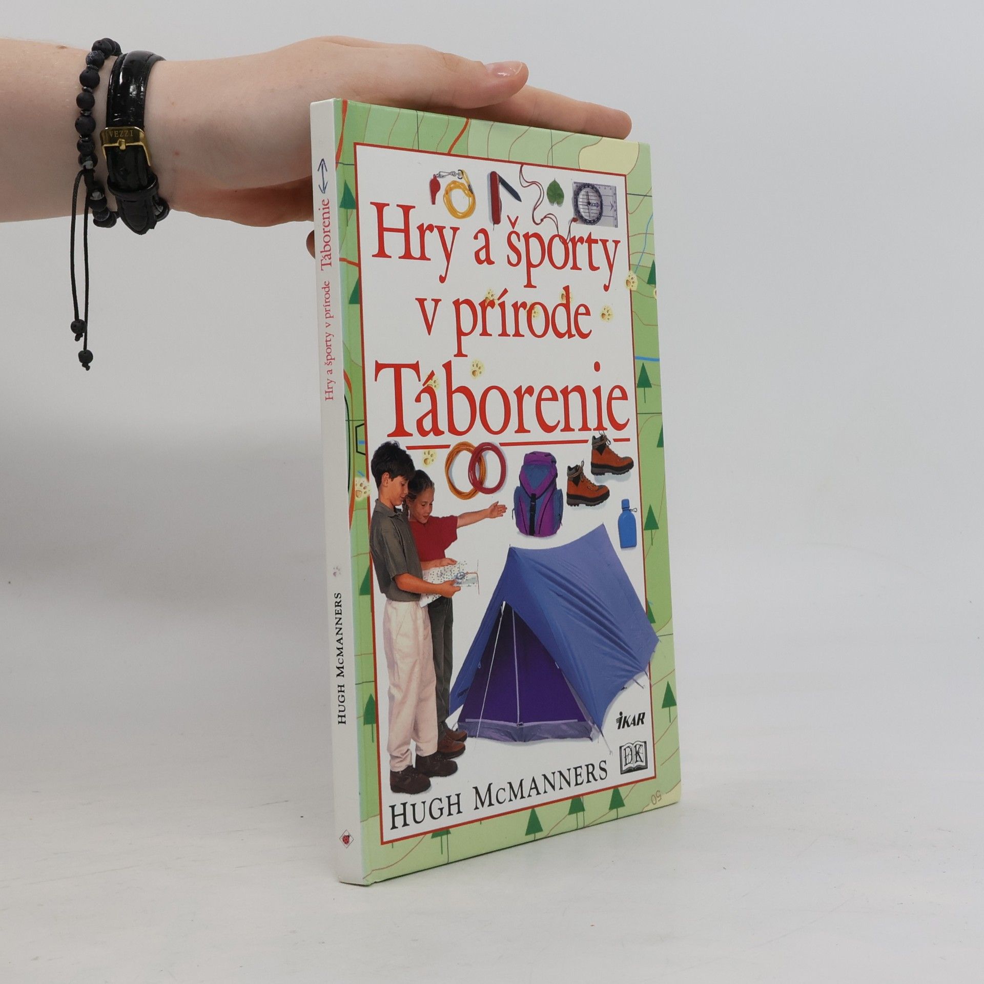 Hugh McManners Hry a športy v prírode: Táborenie