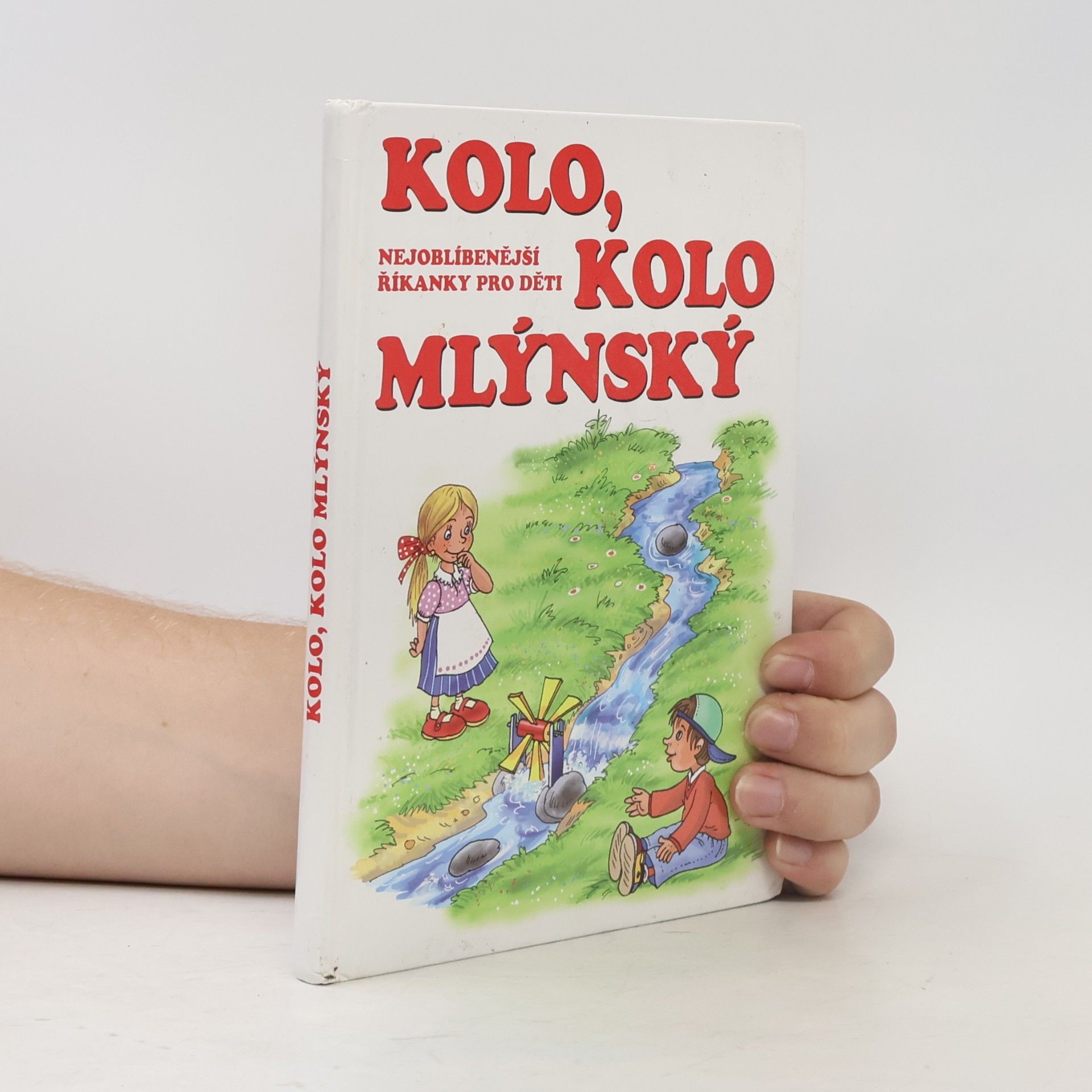 Collectif d'auteurs Kolo, kolo mlýnský