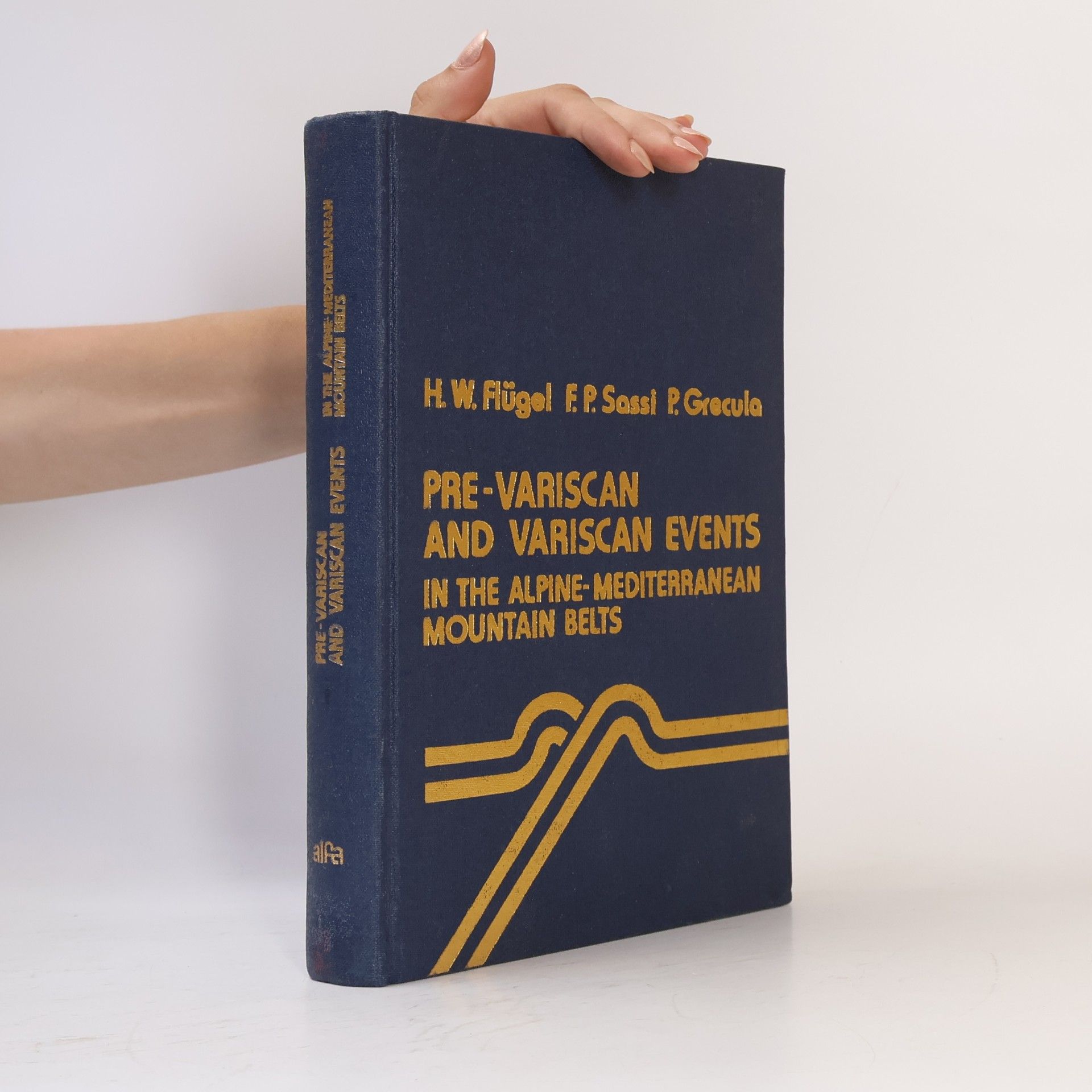 Collectif d'auteurs Pre-Variscan and Variscan Events in the Alpine-Mediterranean Mountain Belts