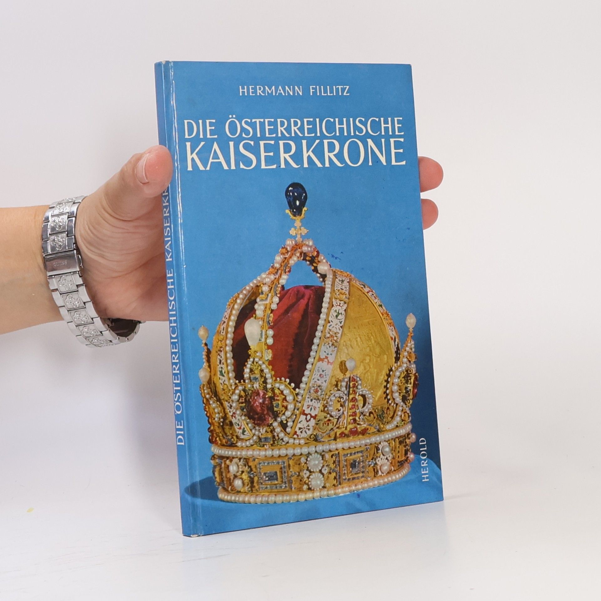 Hermann Fillitz Die Österreichische Kaiserkrone