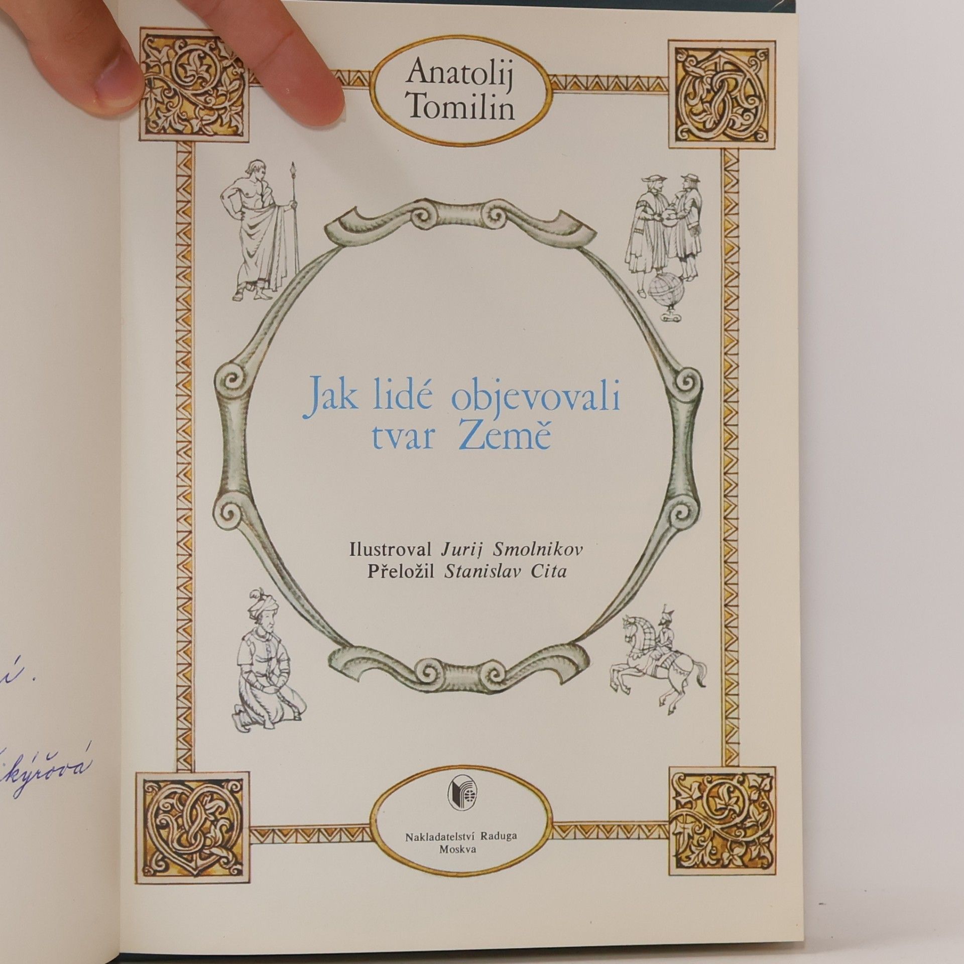 Anatolij Nikolajevič Tomilin Jak lidé objevovali tvar Země