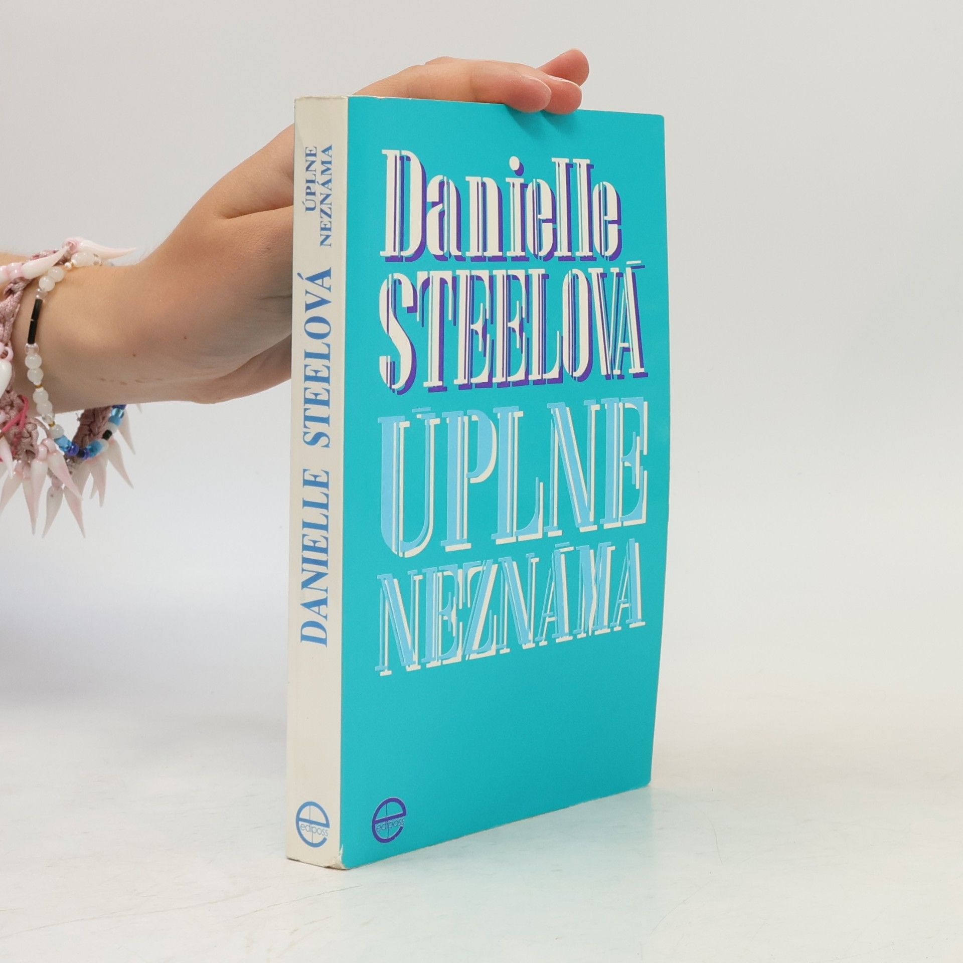 Danielle Steelová Úplne neznáma