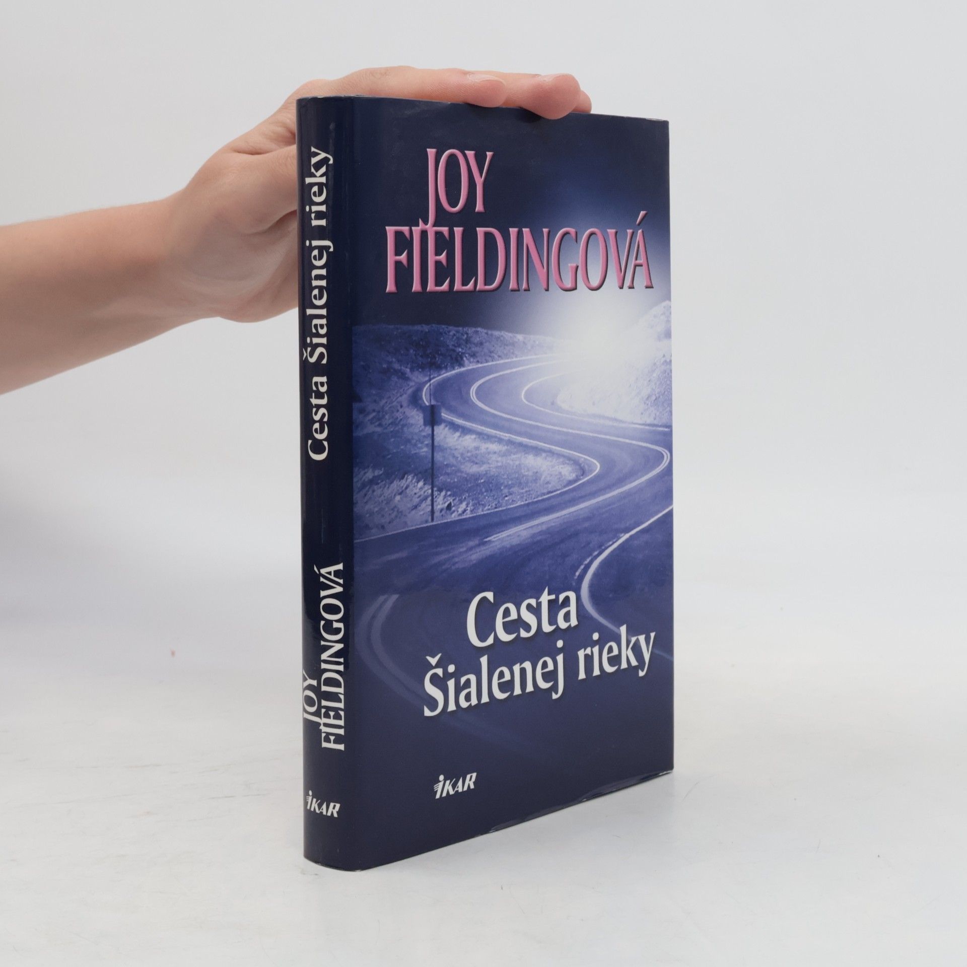 Joy Fielding Cesta Šialenej rieky