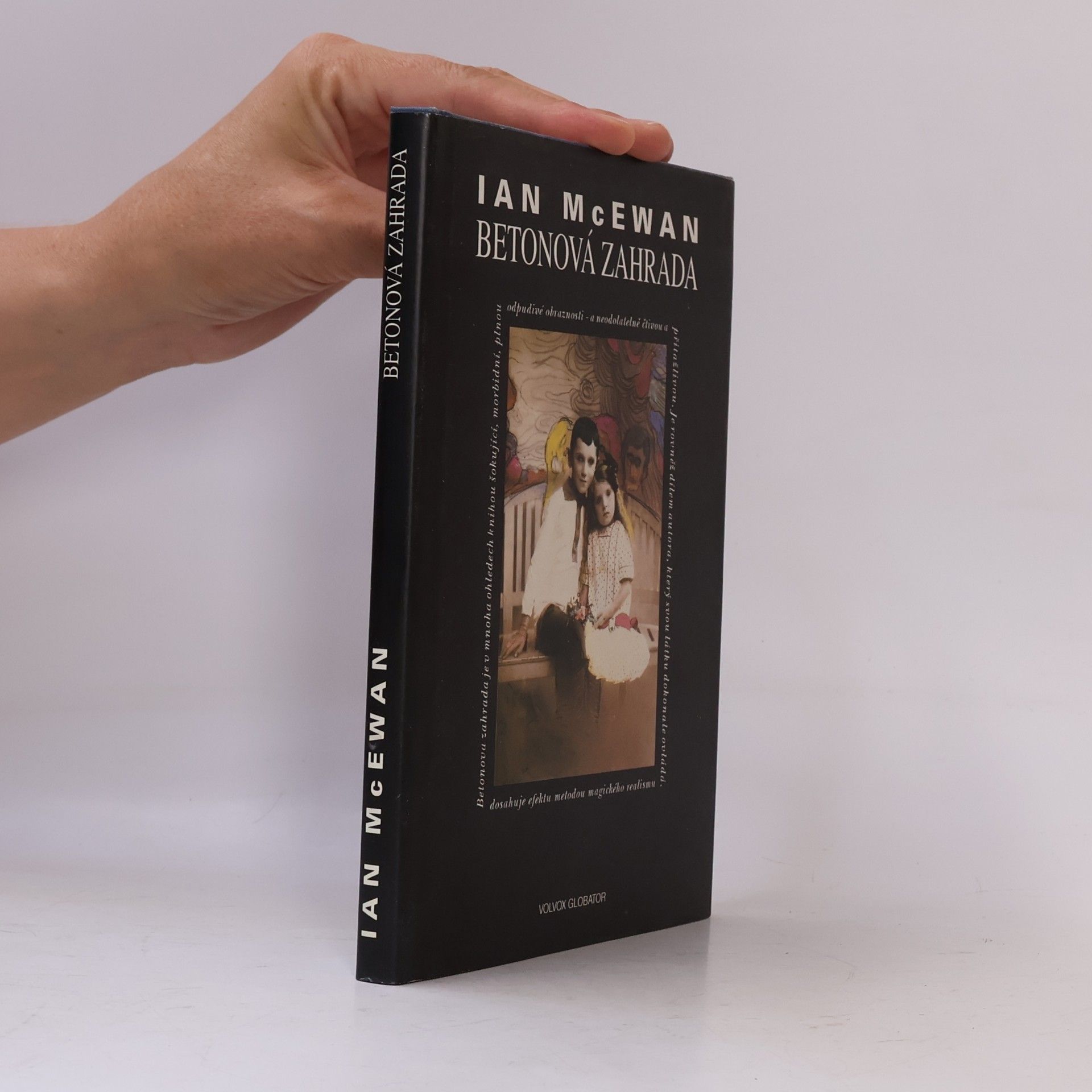 Ian McEwan Betonová zahrada