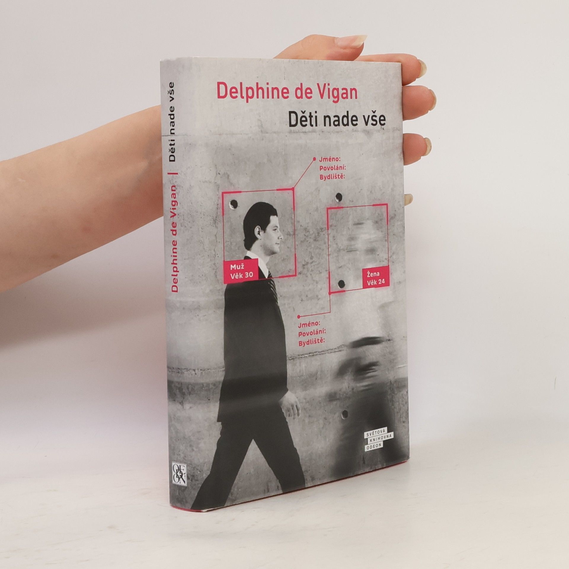 Delphine de Vigan Děti nade vše