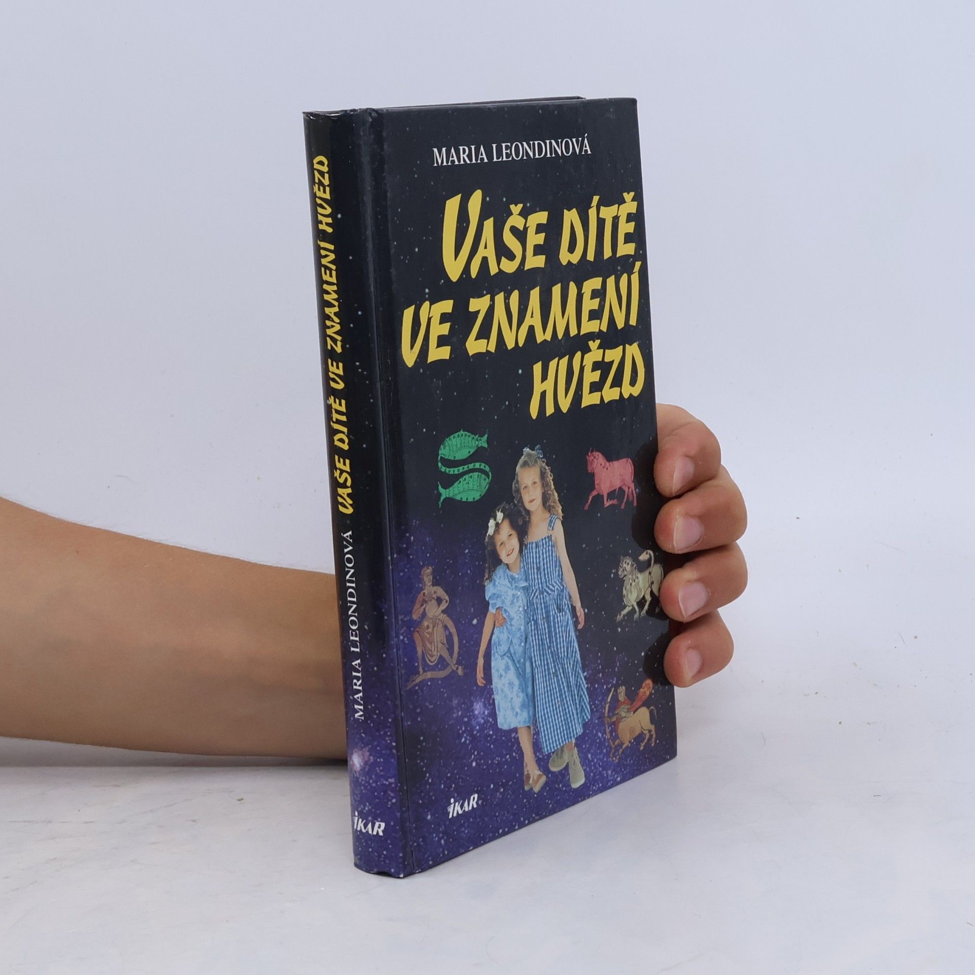 Maria Leondin Vaše dítě ve znamení hvězd