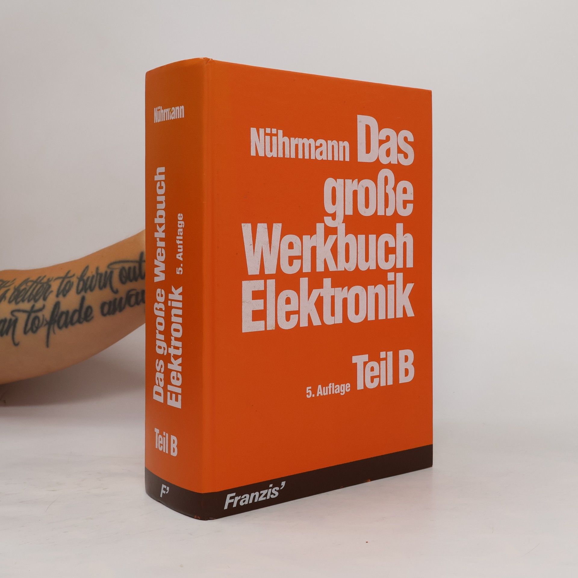 Collectif d'auteurs Das grosse Werkbuch Elektronik Teil B