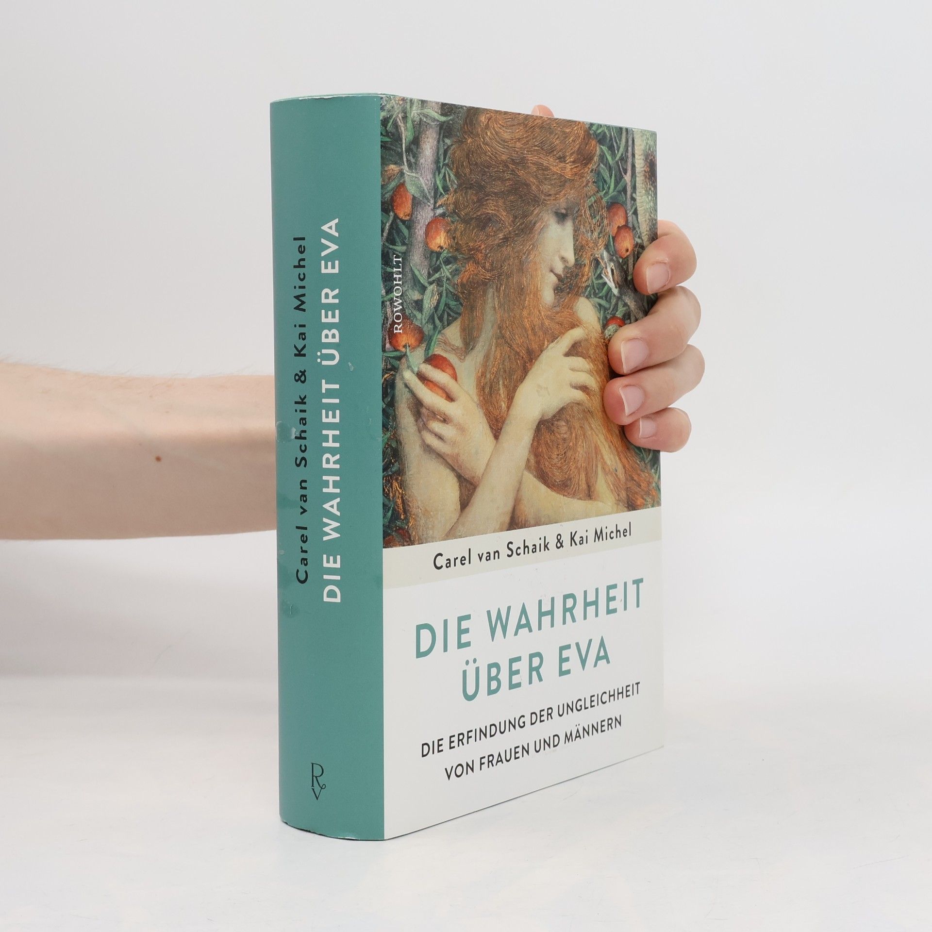 Carel van Schaik Die Wahrheit über Eva