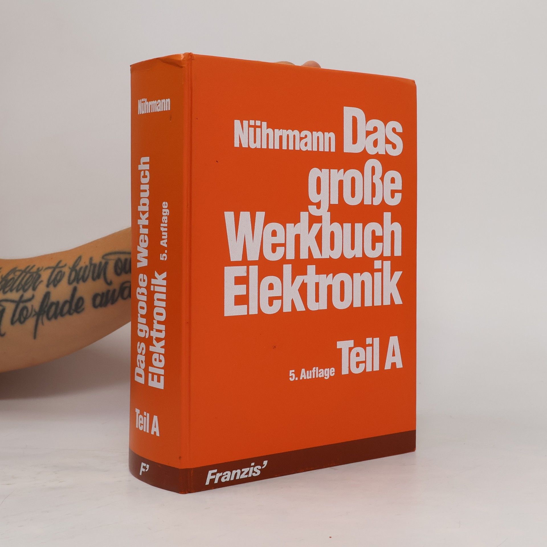 Collectif d'auteurs Das grosse Werkbuch Elektronik Teil A