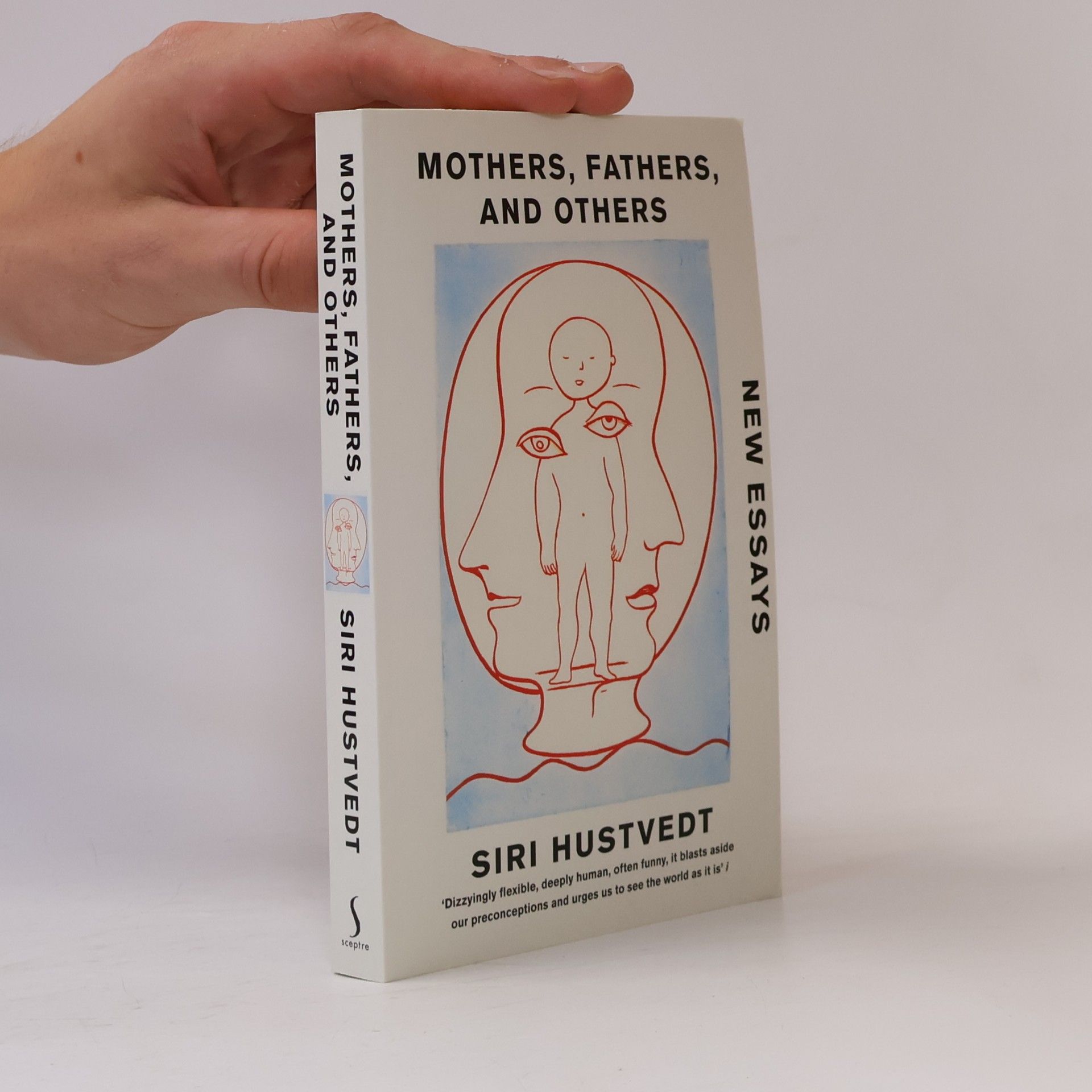 Siri Hustvedt Mothers, Fathers, and Others
