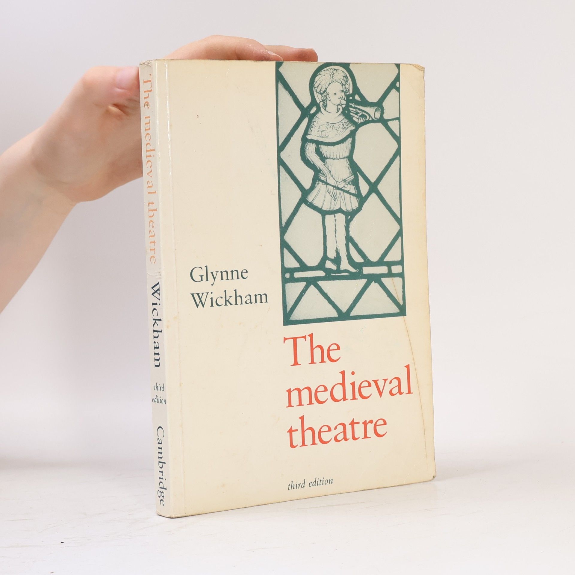 Glynne William Gladstone Wickham The Medieval Theatre