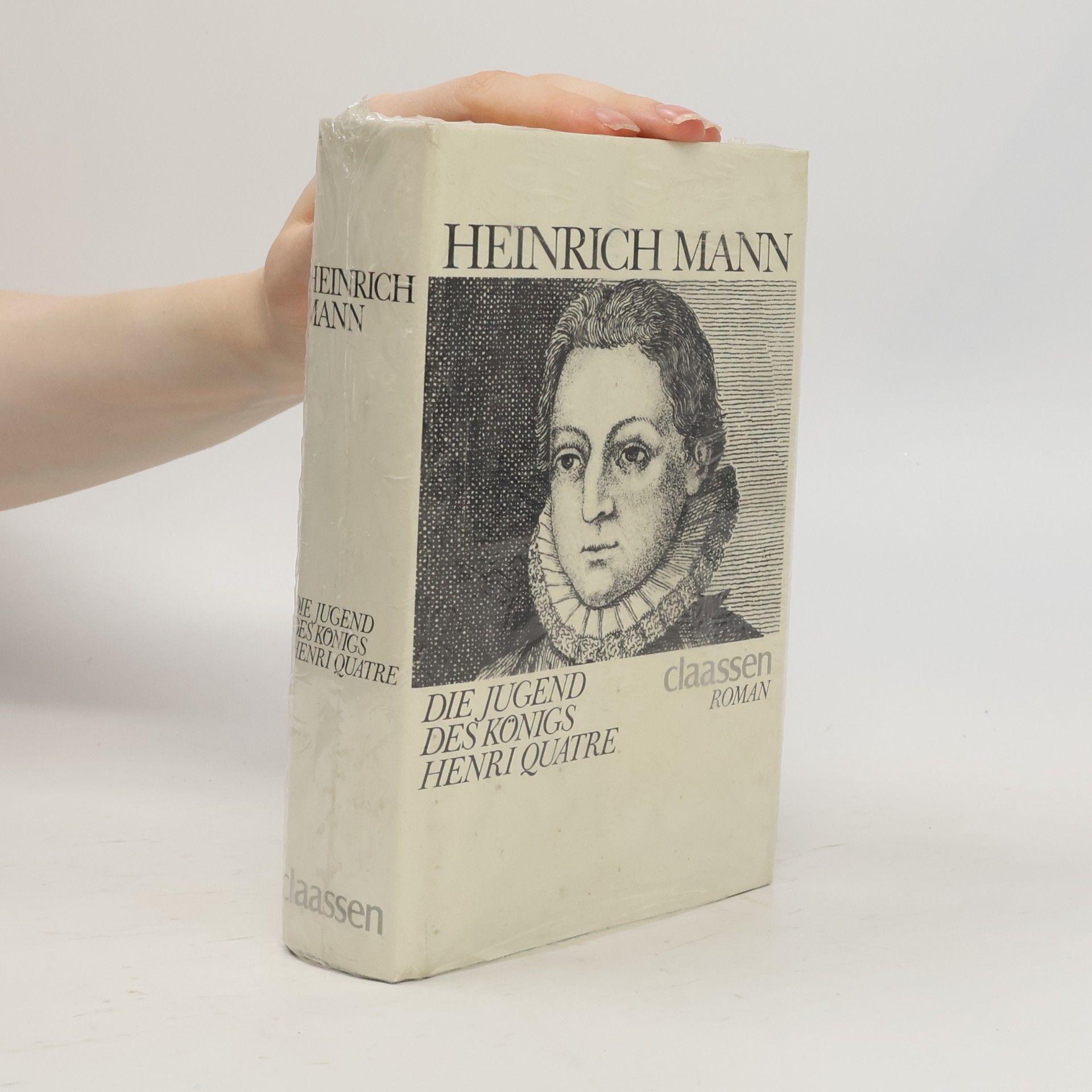 Heinrich Mann Die Jugend des Königs Henri Quatre