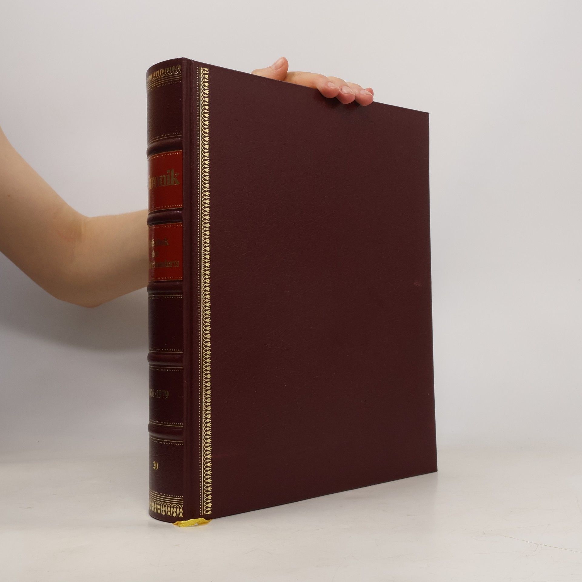 Kolektiv autorů Chronik - Bibliothek des 20. Jahrhunderts Band 20. 1976-1979