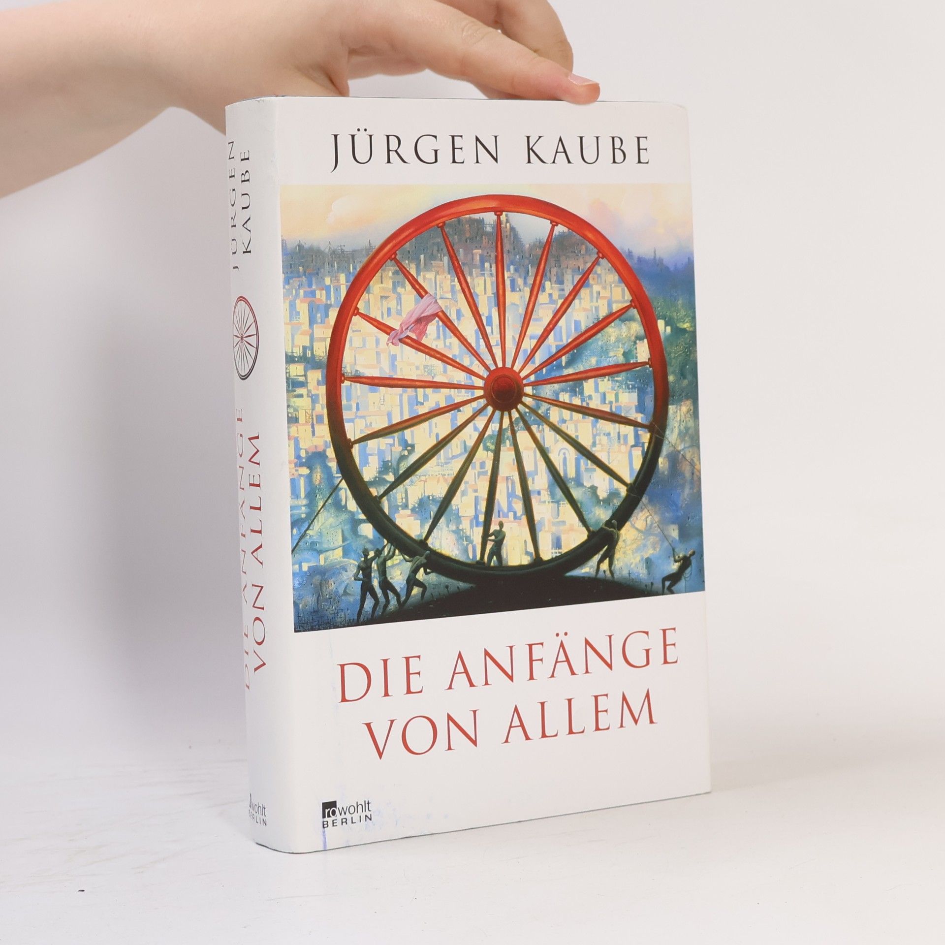 Jürgen Kaube Die Anfänge von allem