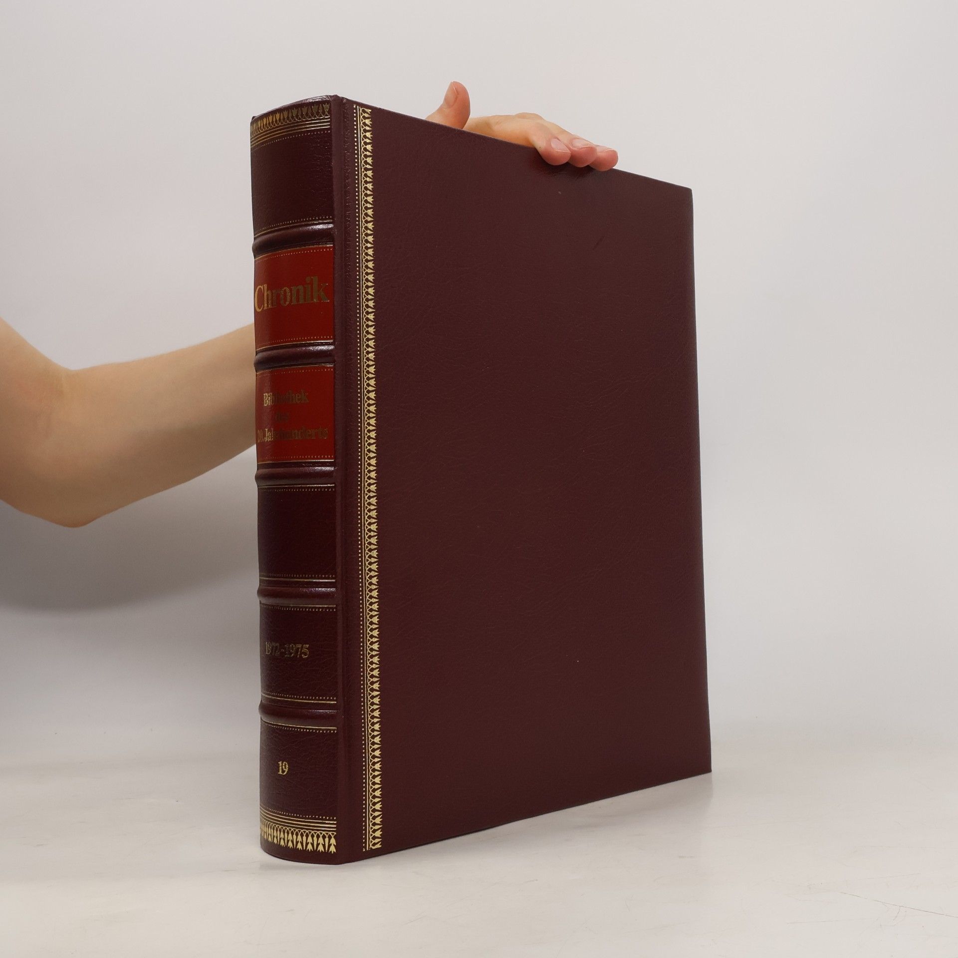 Kolektiv autorů Chronik - Bibliothek des 20. Jahrhunderts Band 19. 1972-1975