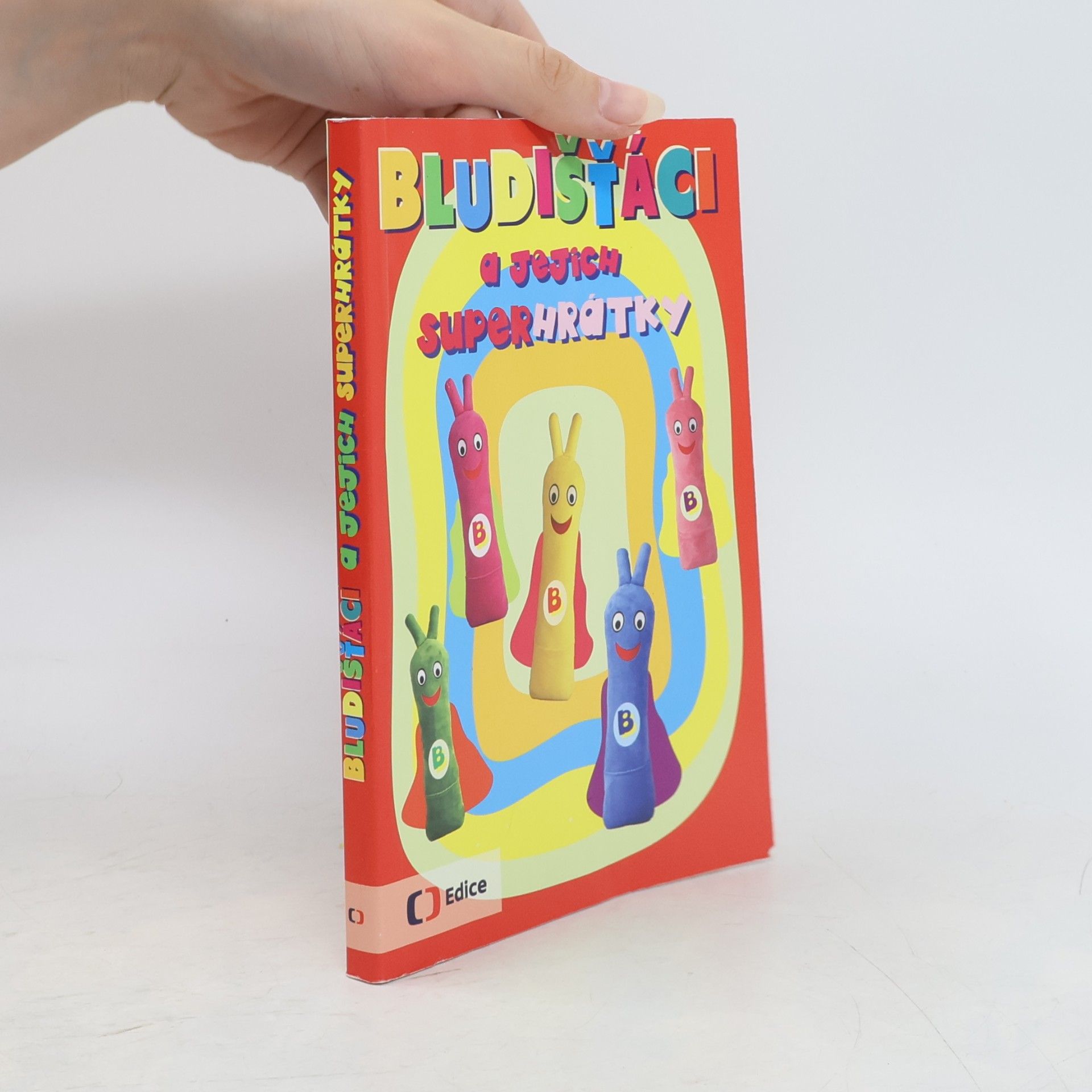 Various authors Bludišťáci a jejich superhrátky