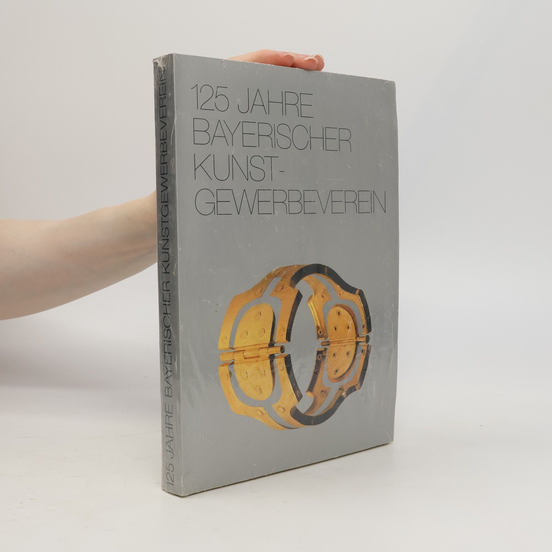 Autorenkollektiv 125 Jahre Bayerischer Kunstgewerbeverein