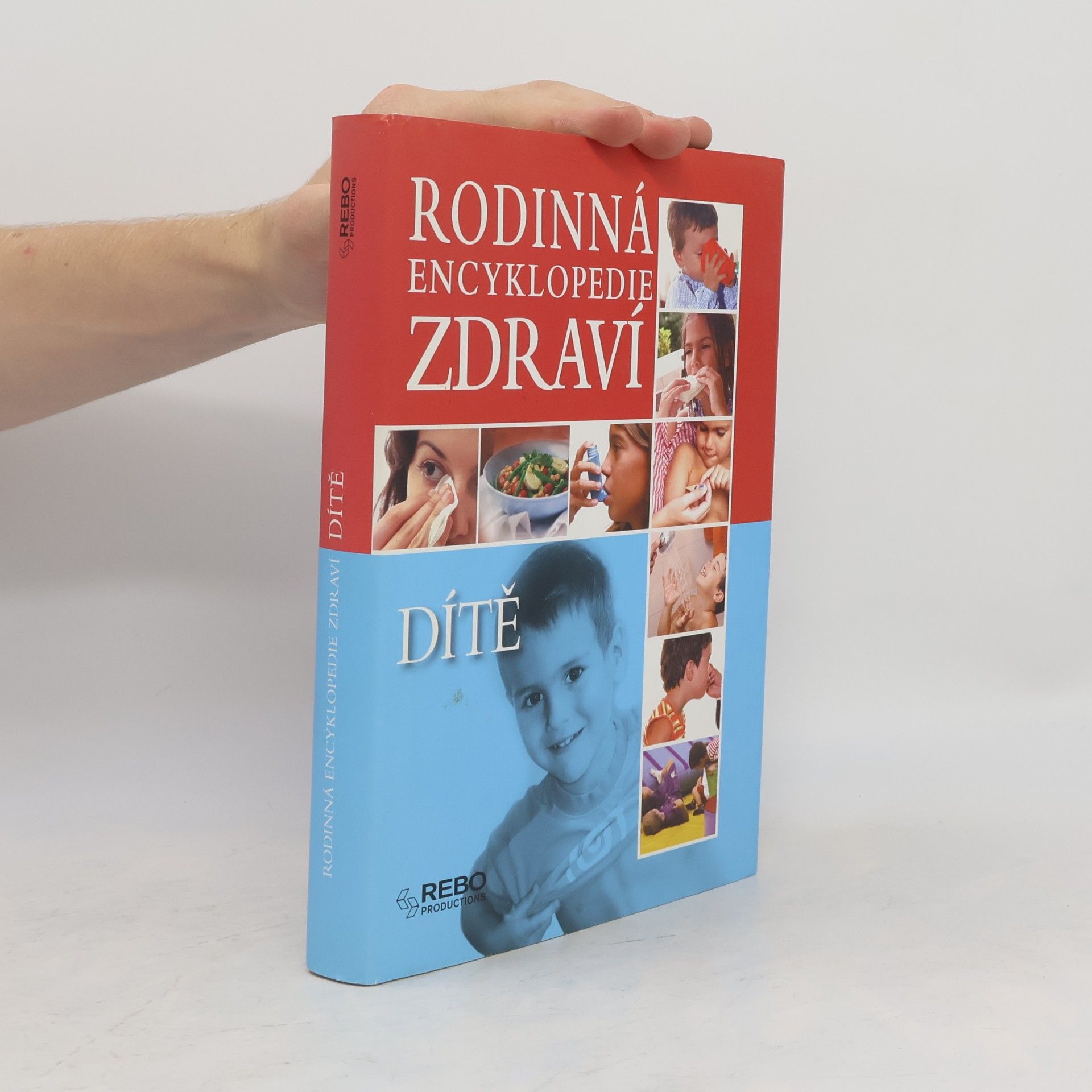 Rodinná encyklopedie zdraví dítě