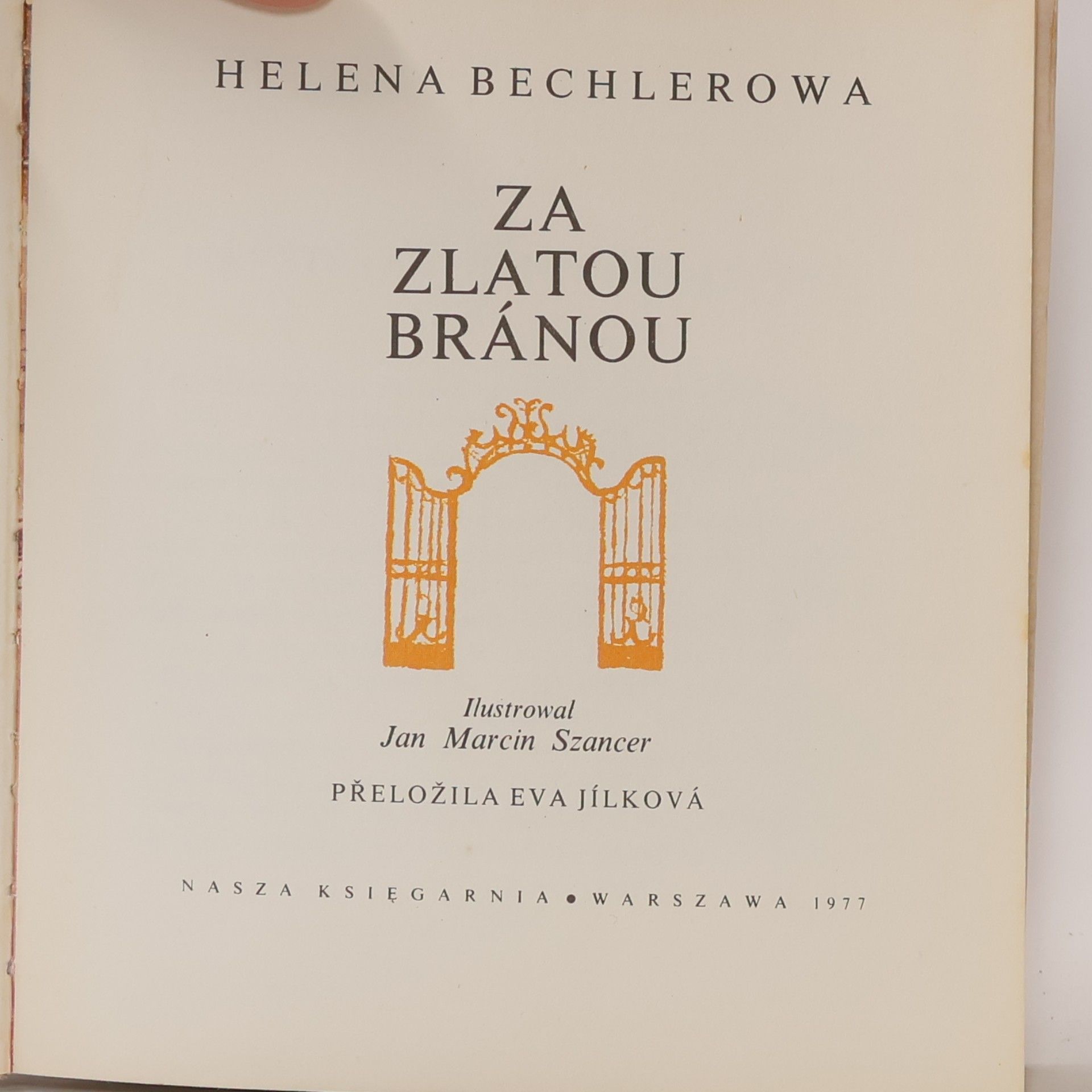 Helena Bechlerowa Za zlatou bránou