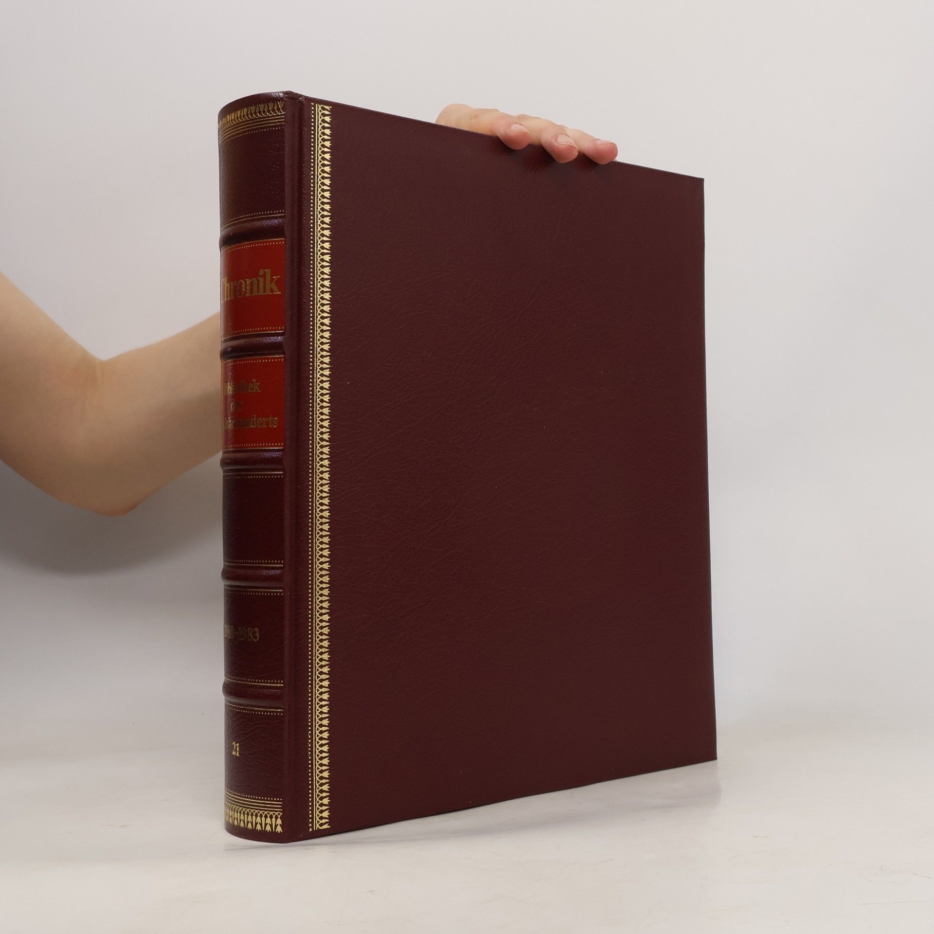 Kolektiv autorů Chronik Bibliothek des 20. Jahrhunderts 21. 1980 - 1983